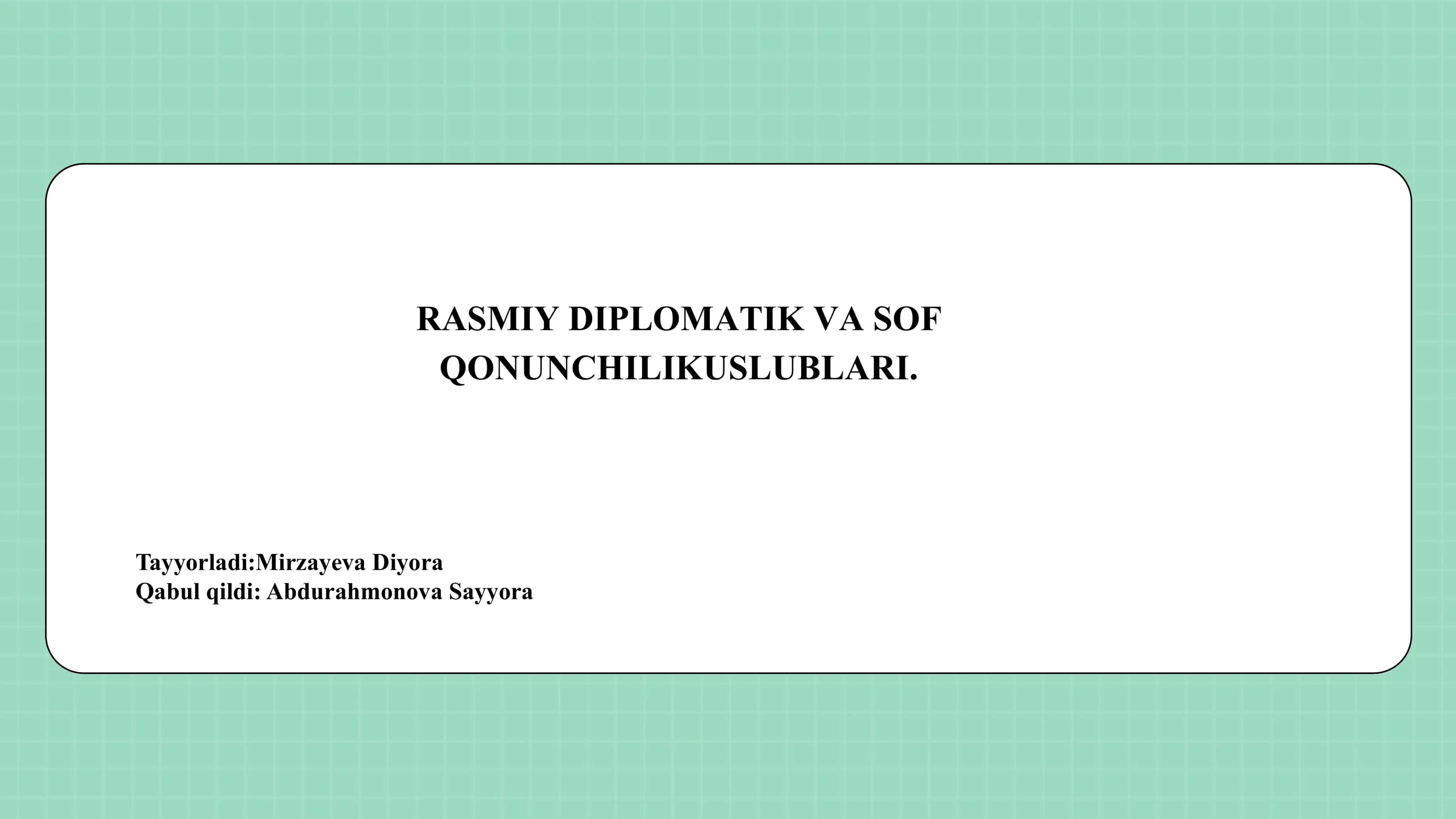 Rasmiy Diplomatik va Sof Qonunchilik Uslublari 1