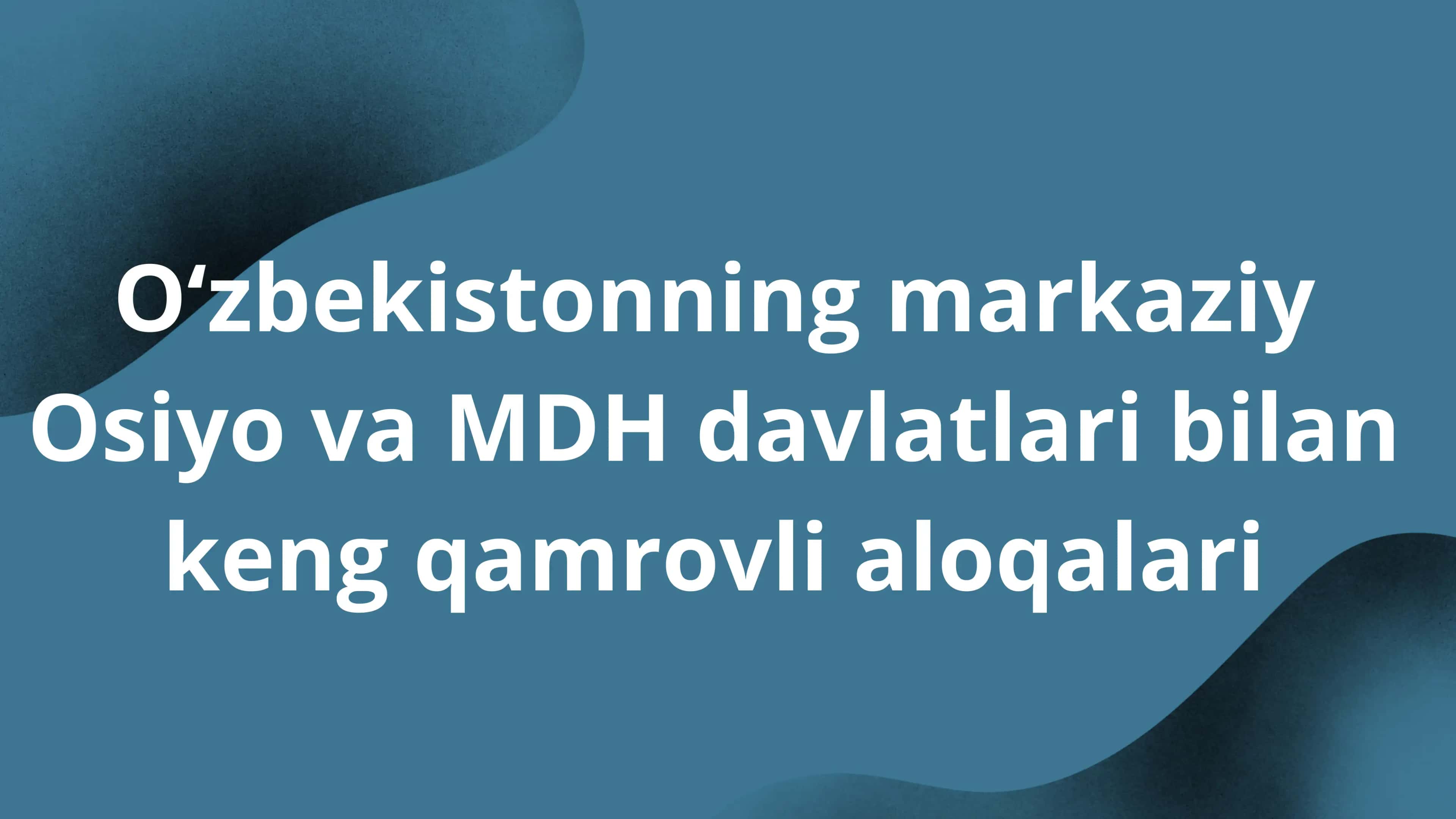 Mustaqil Davlatlar Hamdo‘stligi (MDH) 1