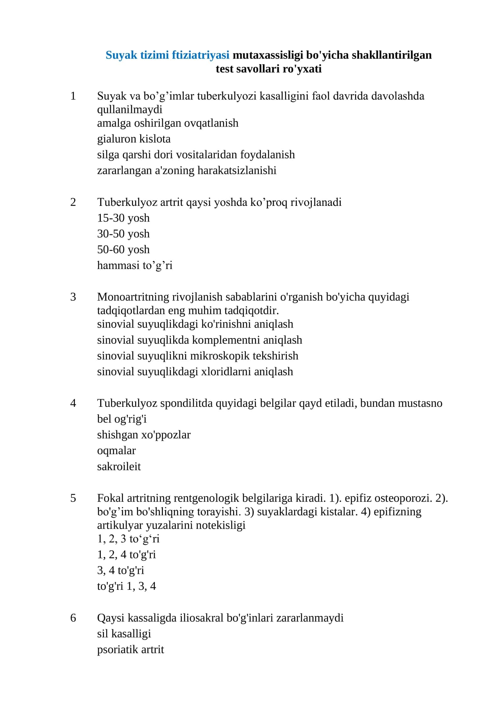 Suyak tizimi ftiziatriyasi mutaxassisligi bo'yicha shakllantirilgan test savollari ro'yxati 2026 1