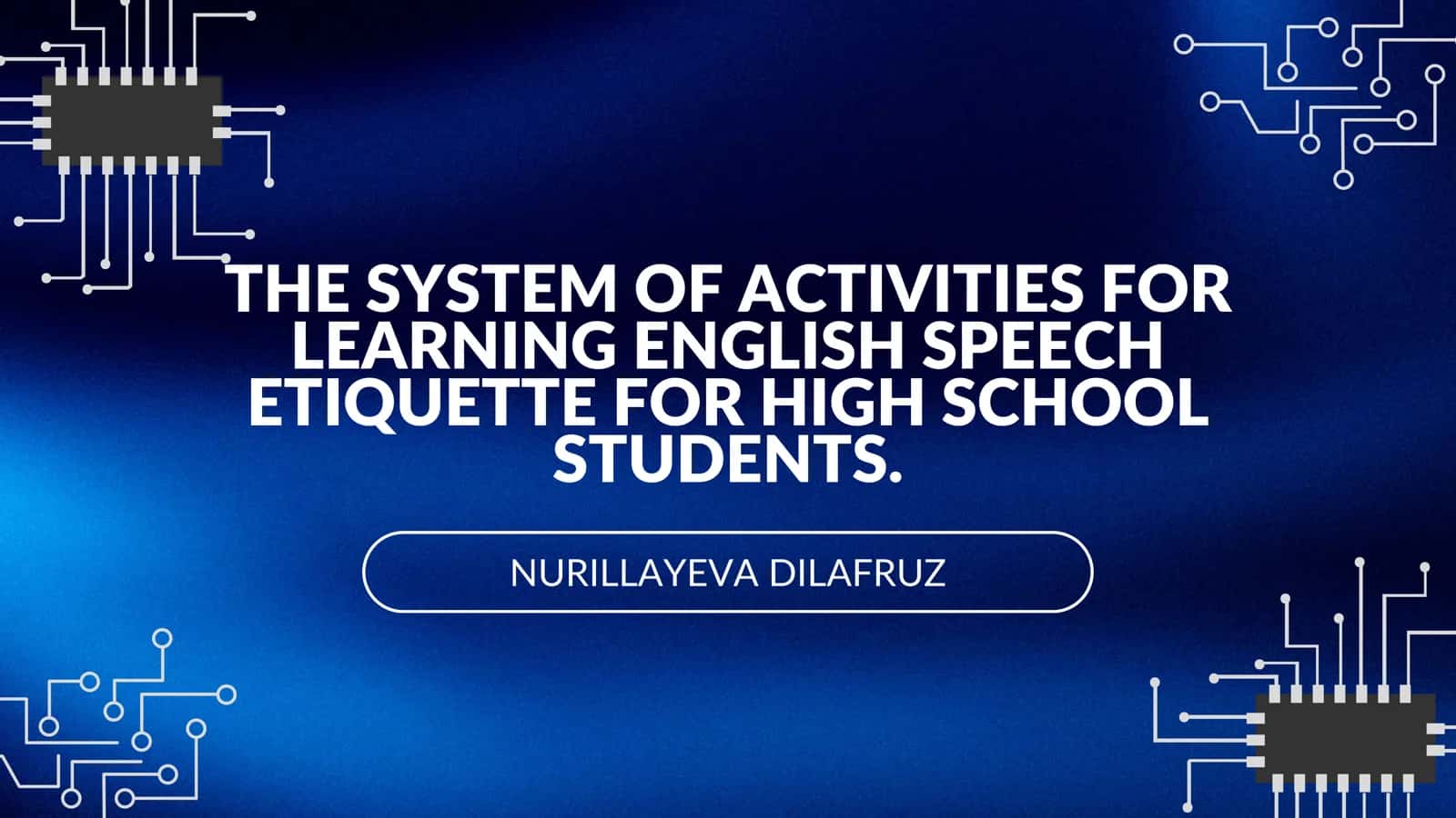 The System of Activities for Learning English Speech Etiquette for High School Students 1