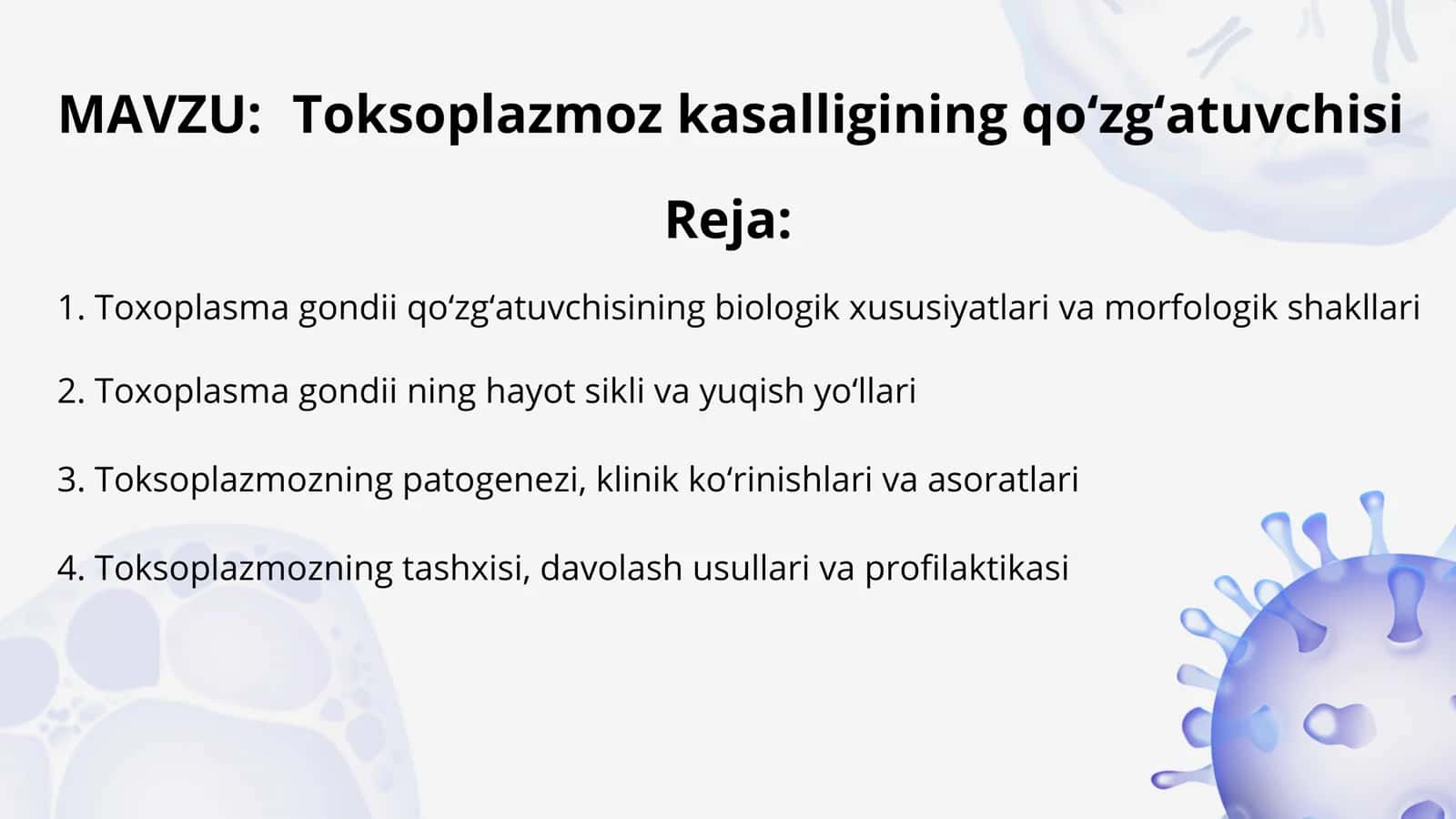 Toksoplazmoz kasalligining qo‘zg‘atuvchisi 1