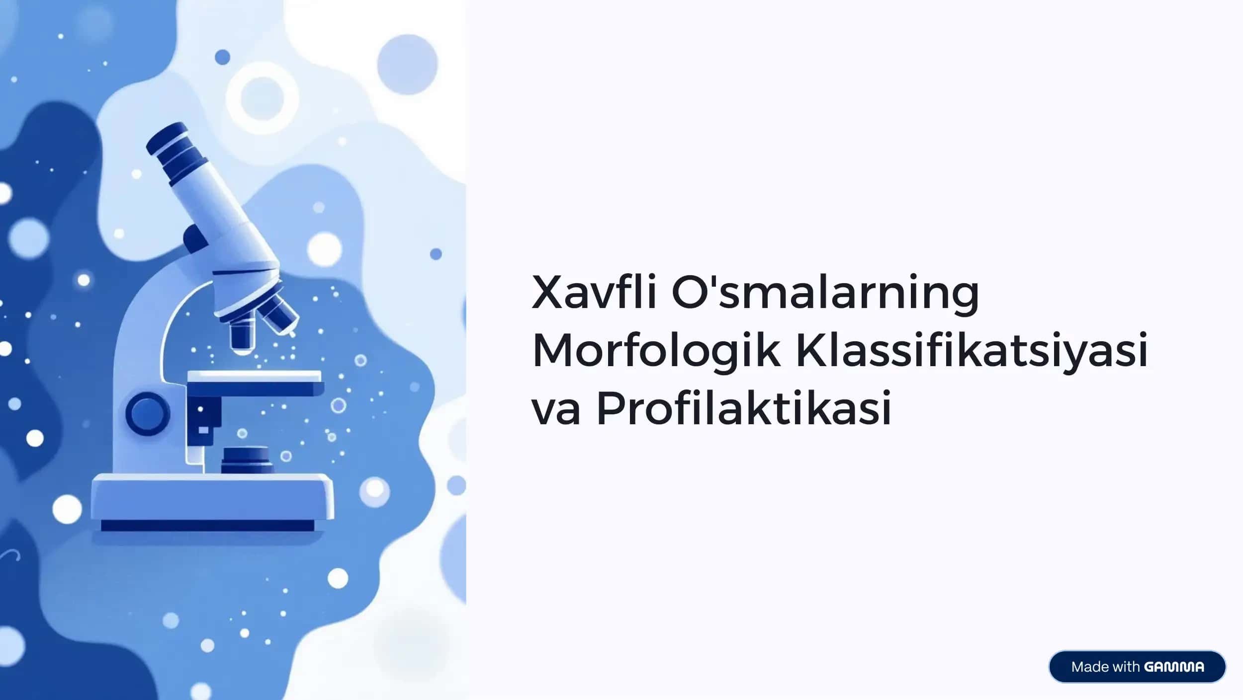 Xavfli O'smalarning Morfologik Klassifikatsiyasi va Profilaktikasi 1