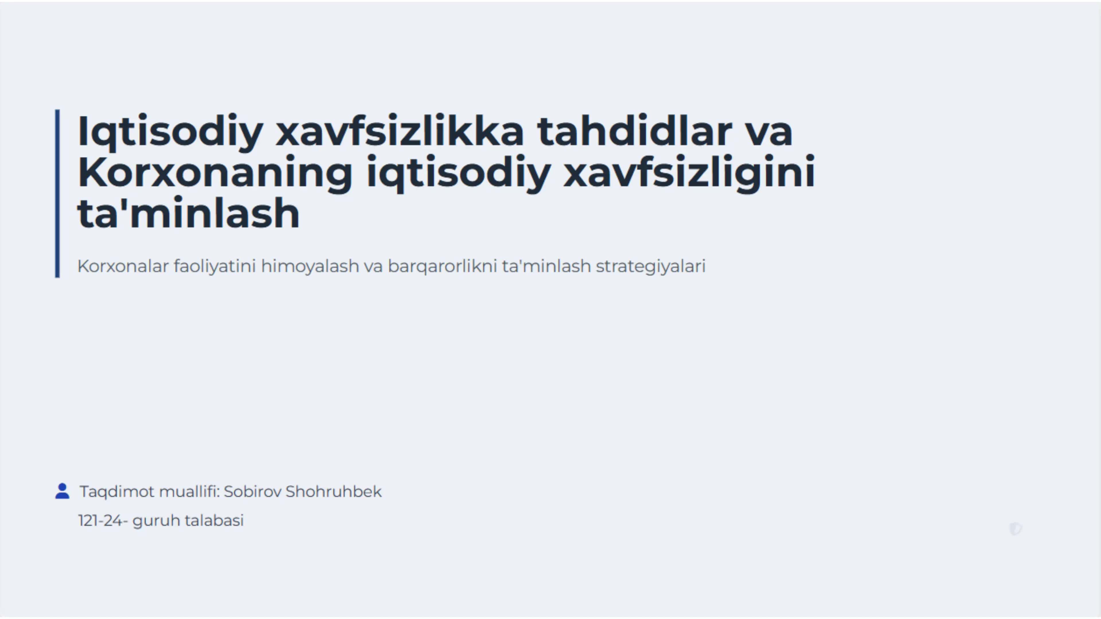 Iqtisodiy xavfsizlikka tahdidlar va Korxonaning iqtisodiy xavfsizligini ta'minlash 1
