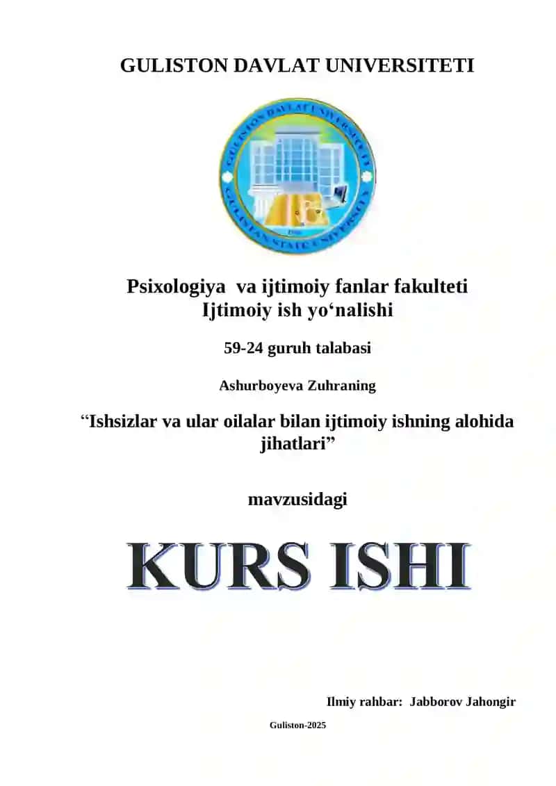 "Ishsizlar va ular oilalar bilan ijtimoiy ishning alohida jihatlari"