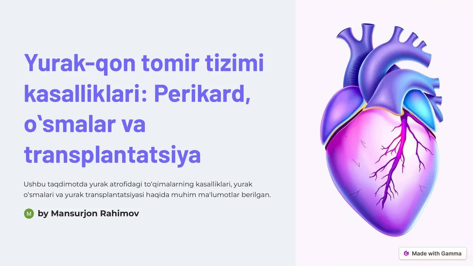 Yurak-qon tomir tizimi kasalliklari: Perikard, oʻsmalar va transplantatsiya 1