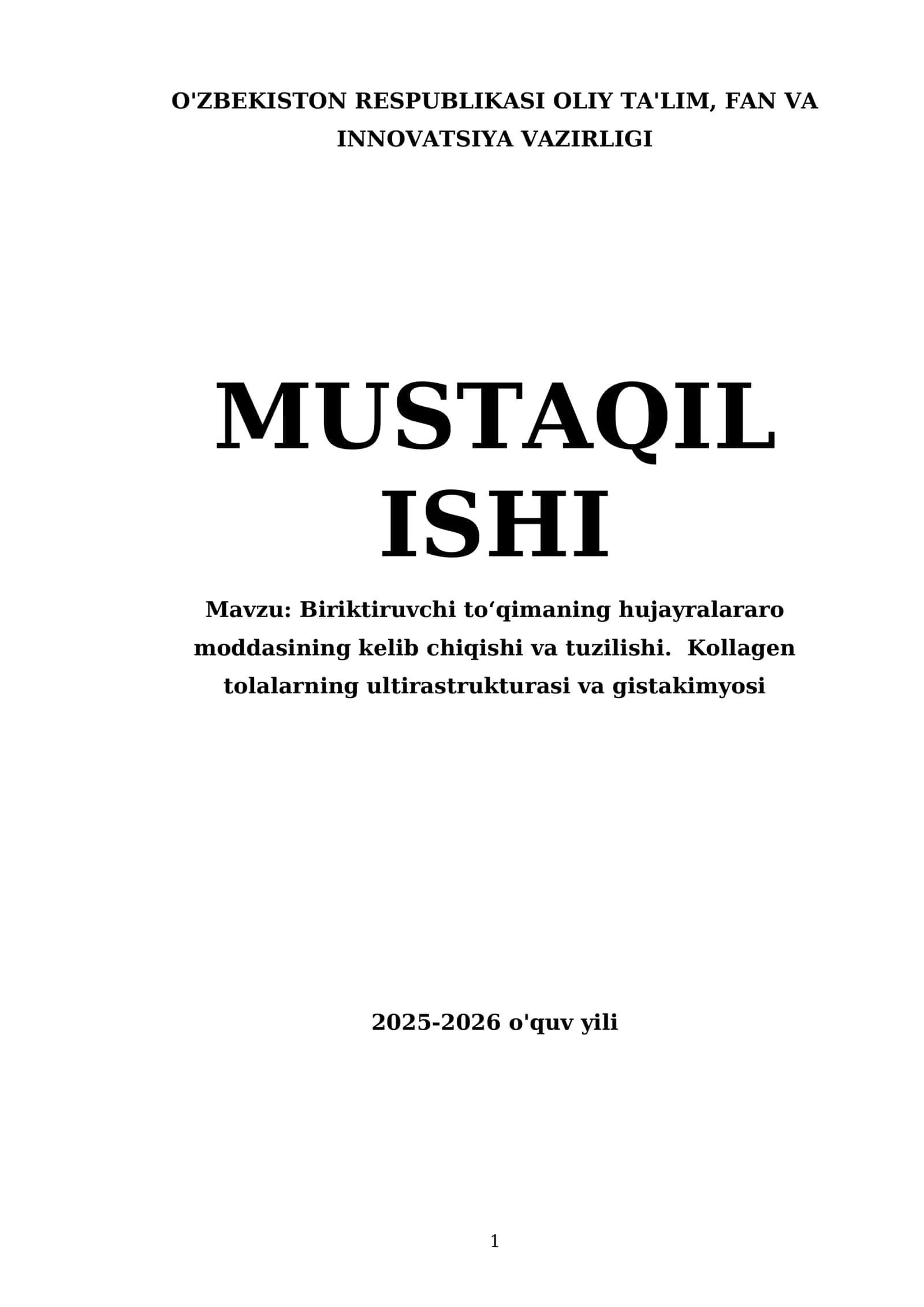 Biriktiruvchi to‘qimaning hujayralararo moddasining kelib chiqishi va tuzilishi. Kollagen tolalarning ultirastrukturasi va gistakimyosi 1