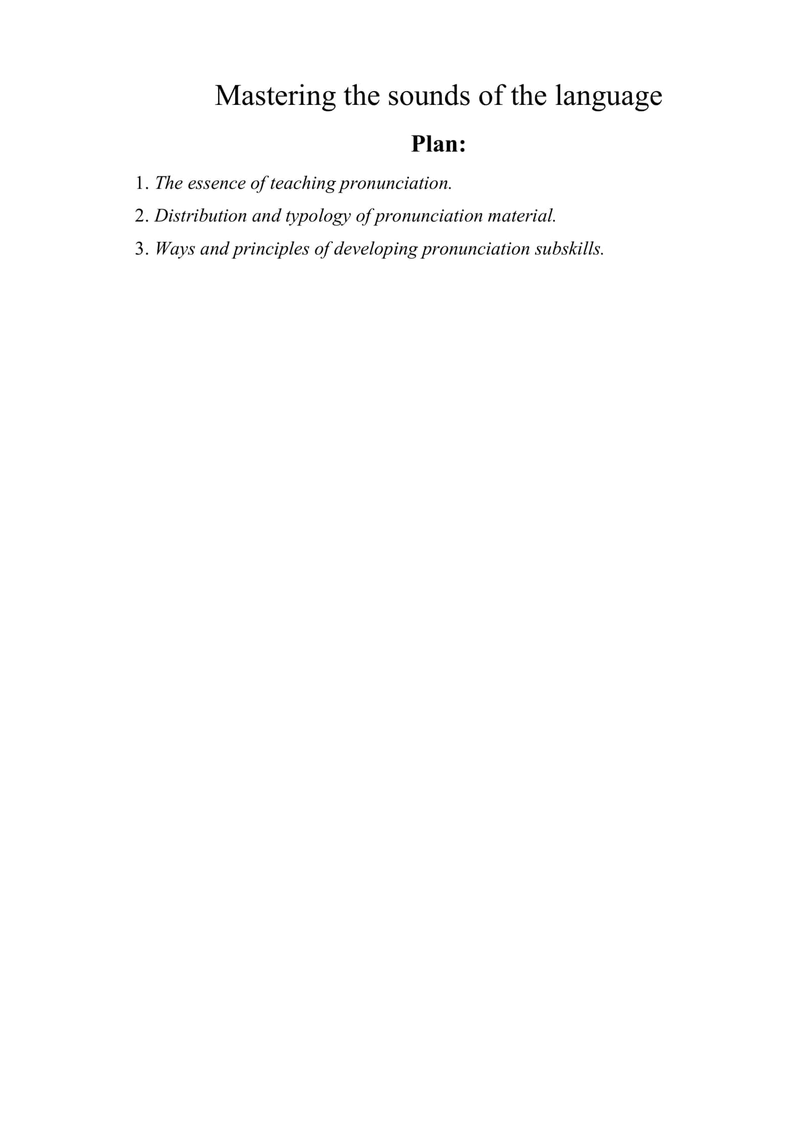 Mastering the sounds of the language 1