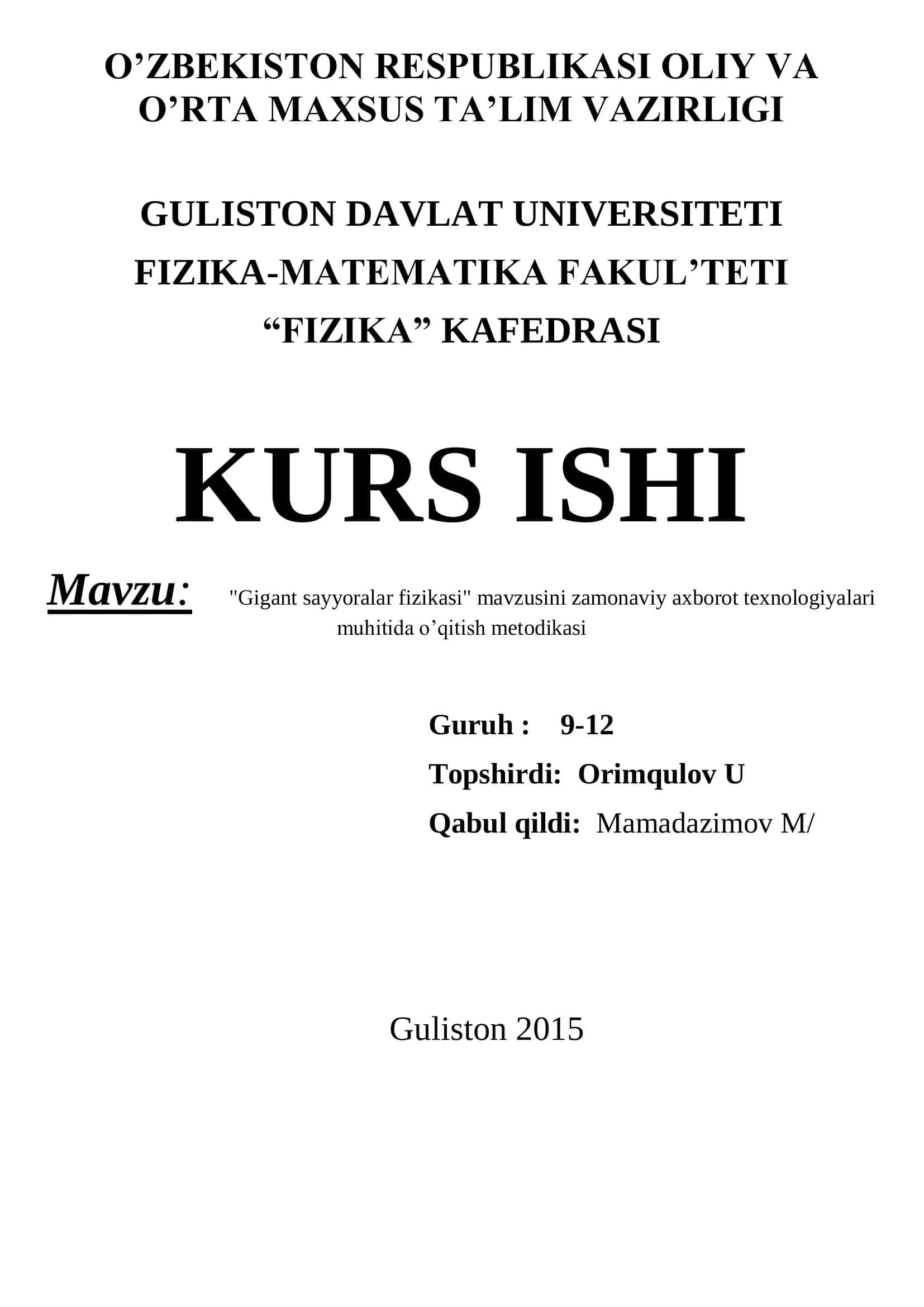 "Gigant sayyoralar fizikasi" mavzusini zamonaviy axborot texnologiyalari muhitida o’qitish metodikasi 1