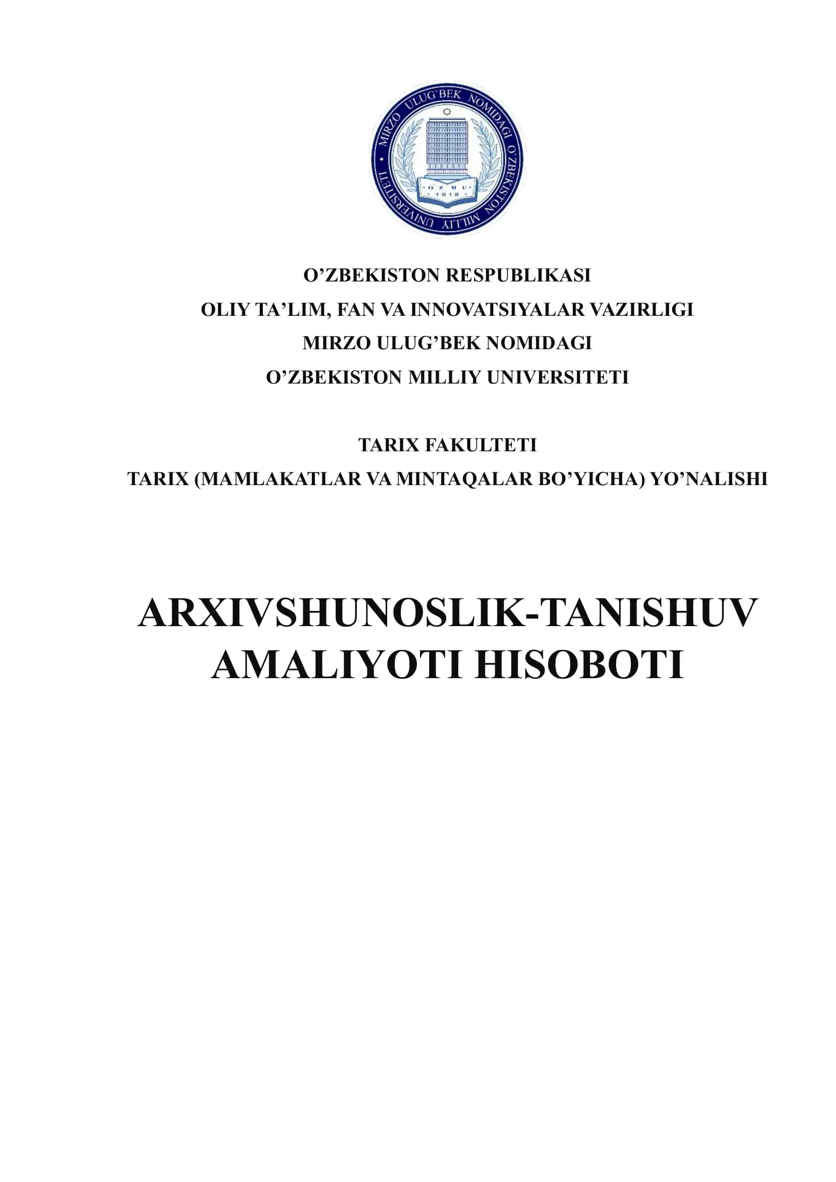 ARXIVSHUNOSLIK-TANISHUV  AMALIYOTI HISOBOTI - Buxoro viloyat Qorovulbozor tuman arxivi tarixi va faoliyati 1