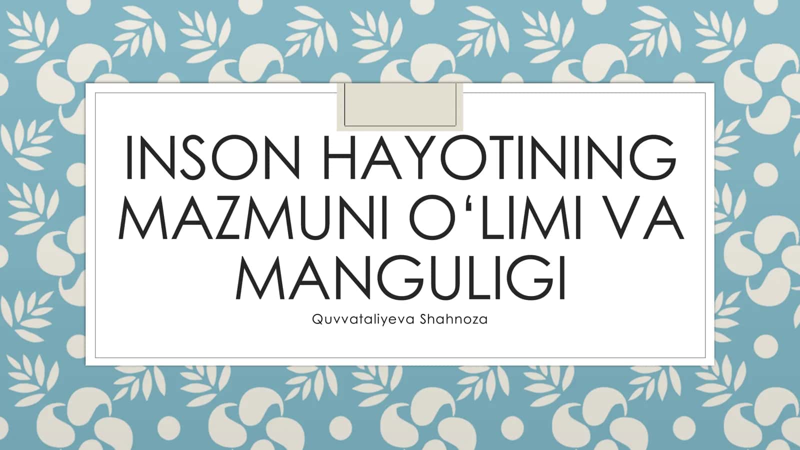INSON HAYOTINING MAZMUNI O‘LIMI VA MANGULIGI 1