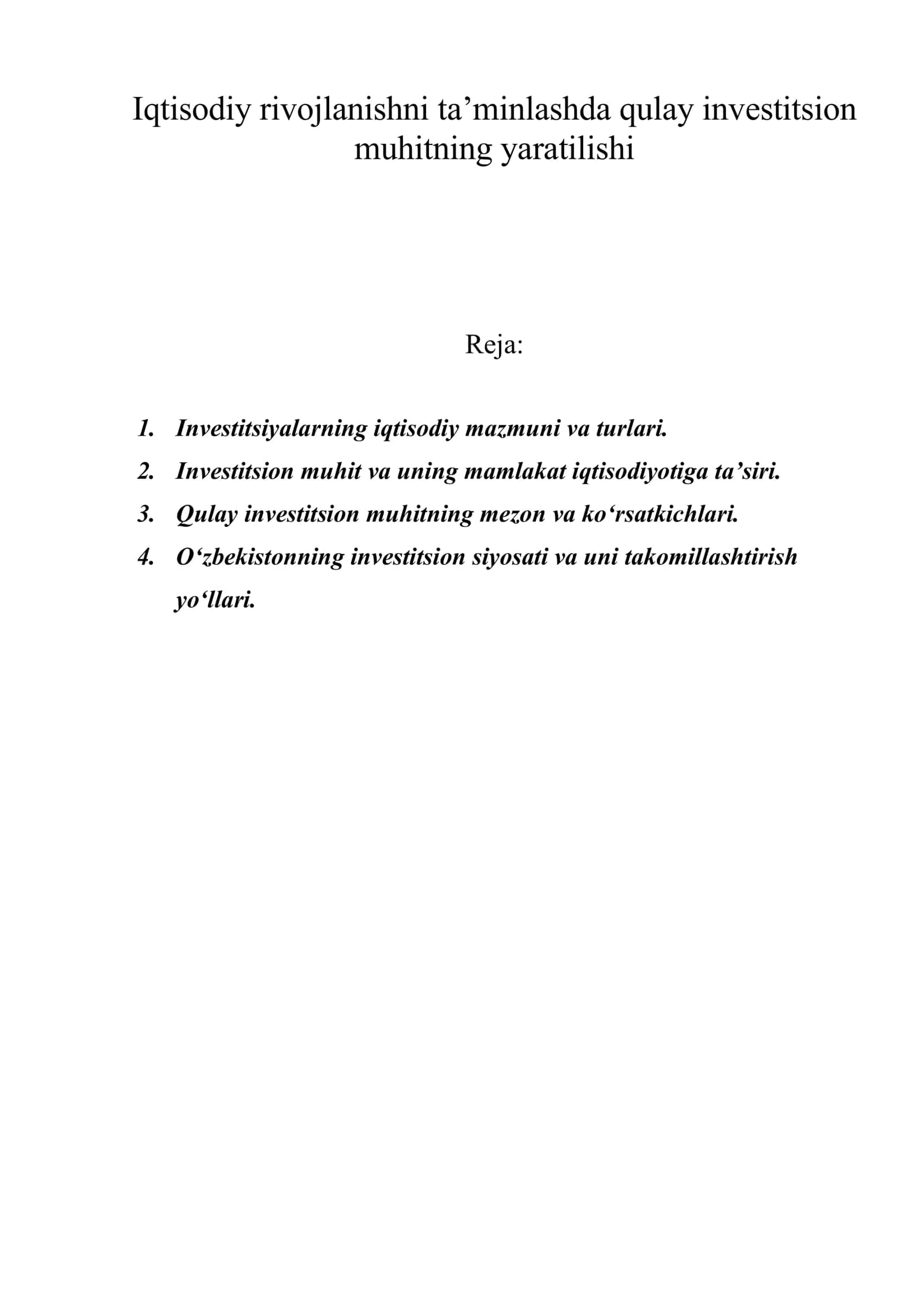 Iqtisodiy rivojlanishni ta’minlashda qulay investitsion muhitning yaratilishi 1