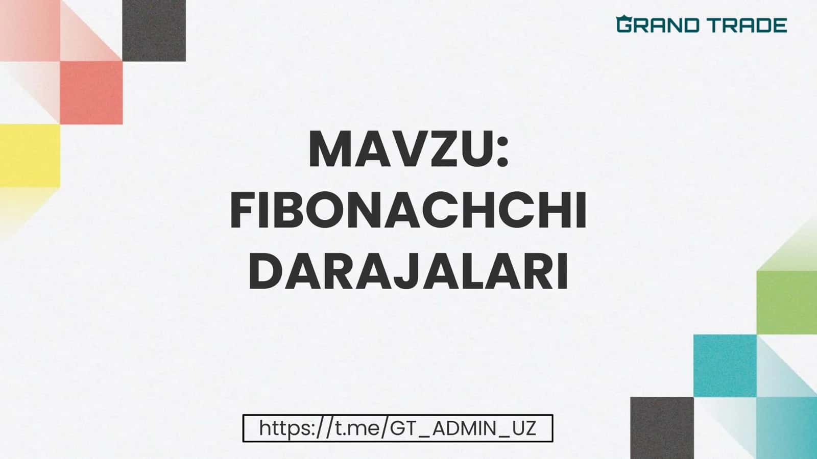 FIBONACHCHI DARAJALARI 1