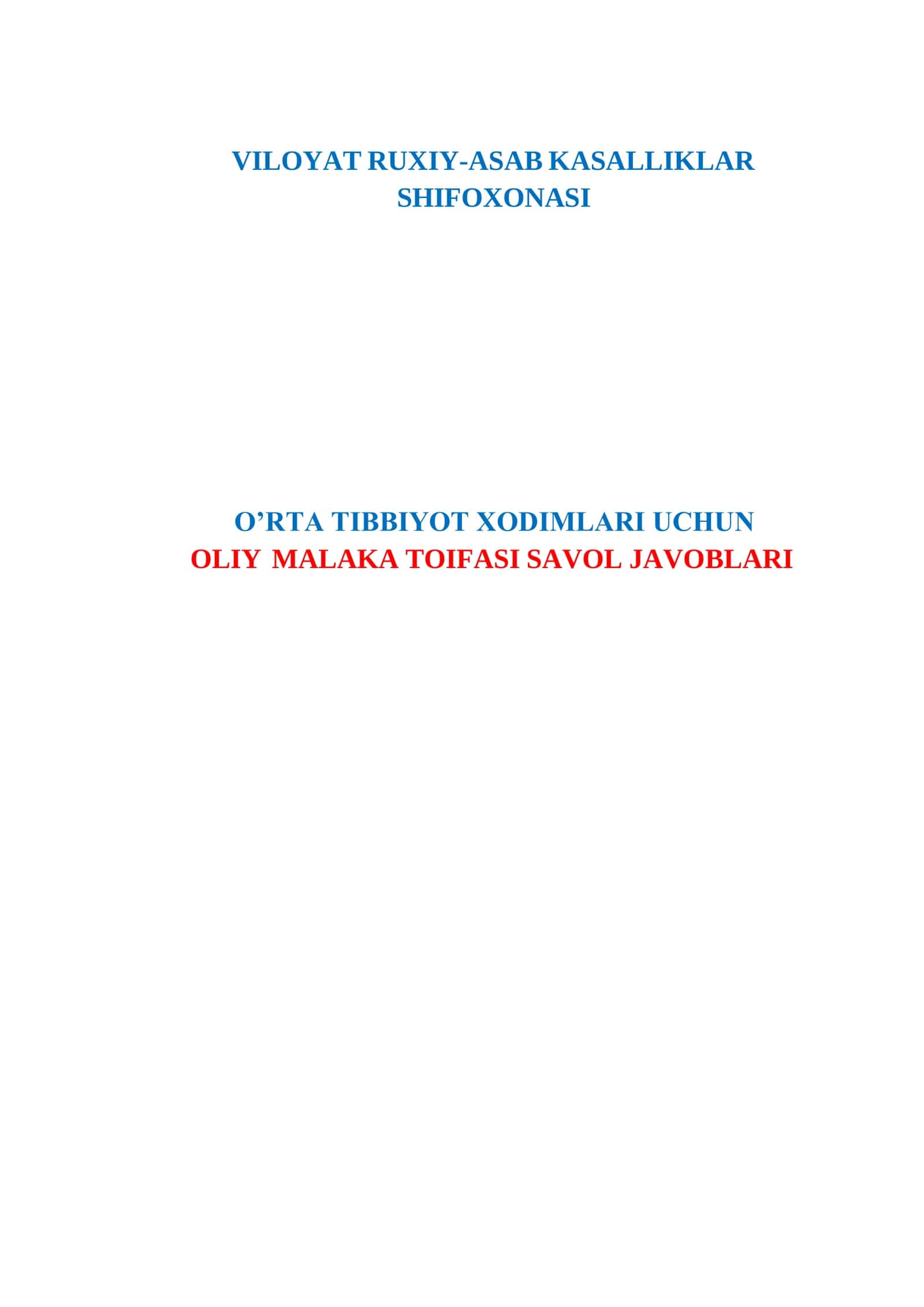🚑🔥 O‘RTA TIBBIYOT XODIMLARI UCHUN ⭐ OLIY MALAKA TOIFASI SAVOL-JAVOBLARI (2023) 📘 177+ BET | VILOYAT RUHIY-ASAB KASALLIKLAR SHIFOXONASI ASOSIDA 1