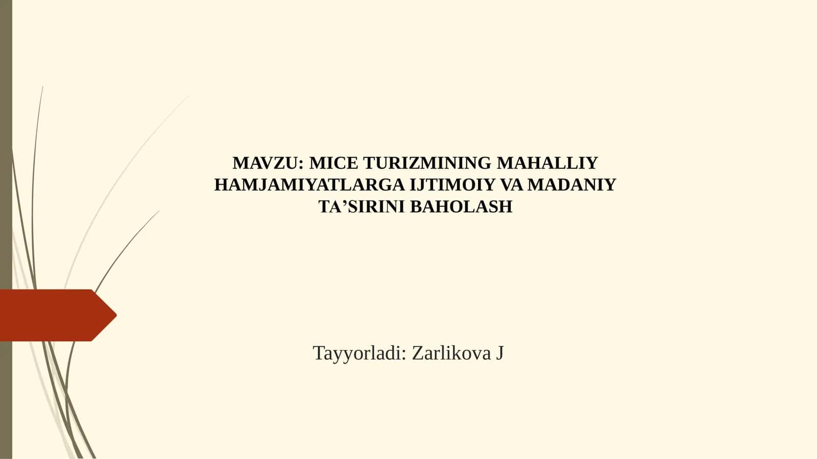 MICE TURIZMINING MAHALLIY HAMJAMIYATLARGA IJTIMOIY VA MADANIY TAʼSIRINI BAHOLASH 1