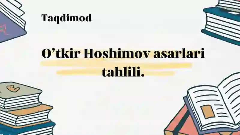 O‘tkir Hoshimov asarlari