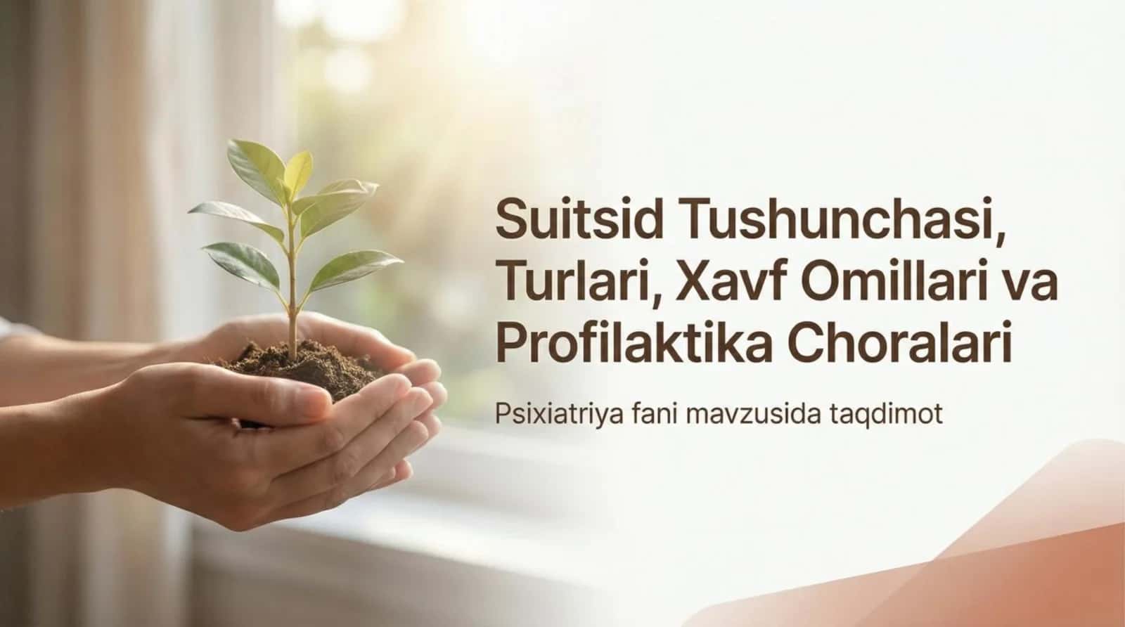 Suitsid tushunchasi, turlari, xavf omillari va profilaktika choralari 1