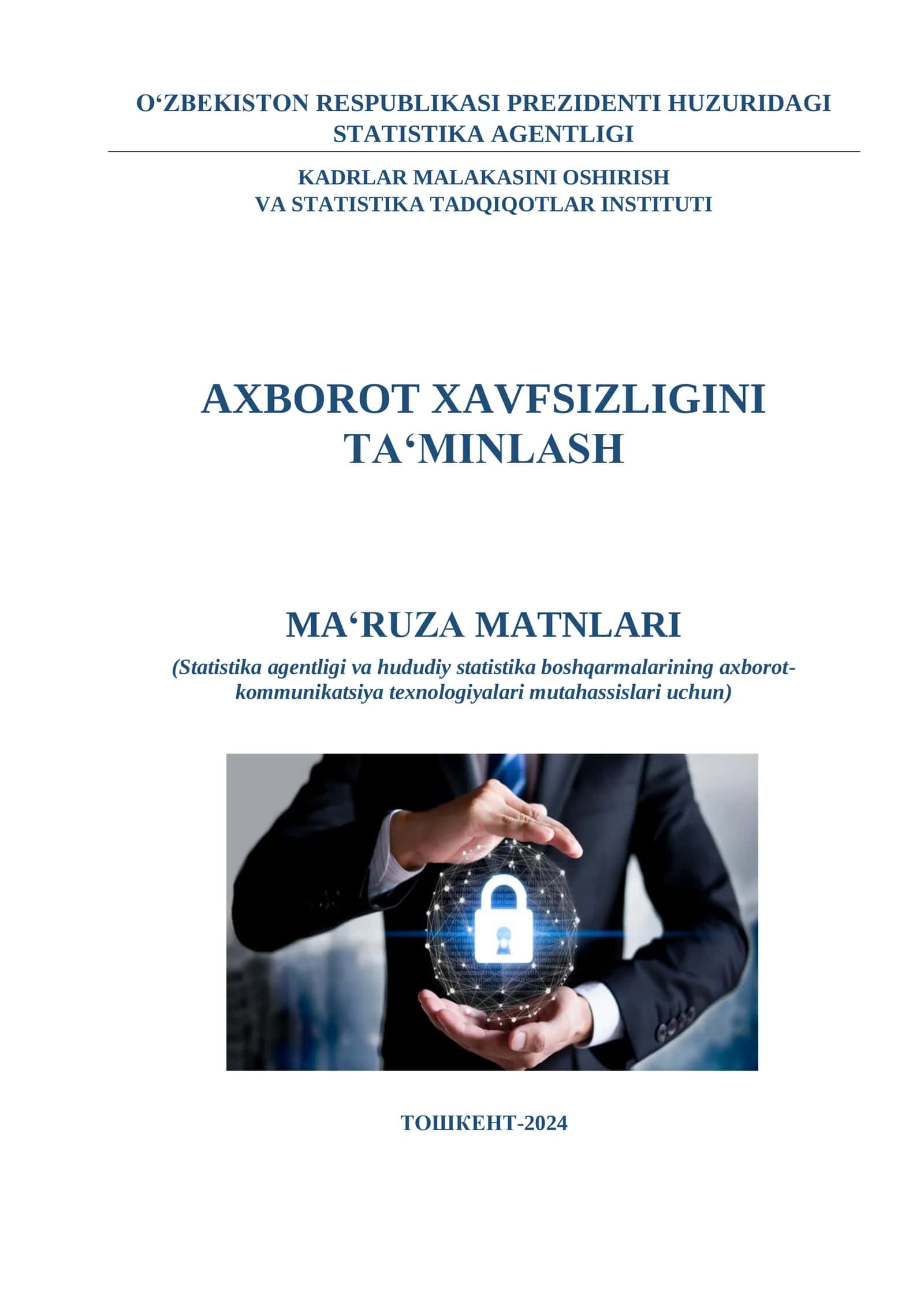 STATISTIKA AGENTLIGI KADRLAR MALAKASINI OSHIRISH VA STATISTIKA TADQIQOTLAR INSTITUTI 1