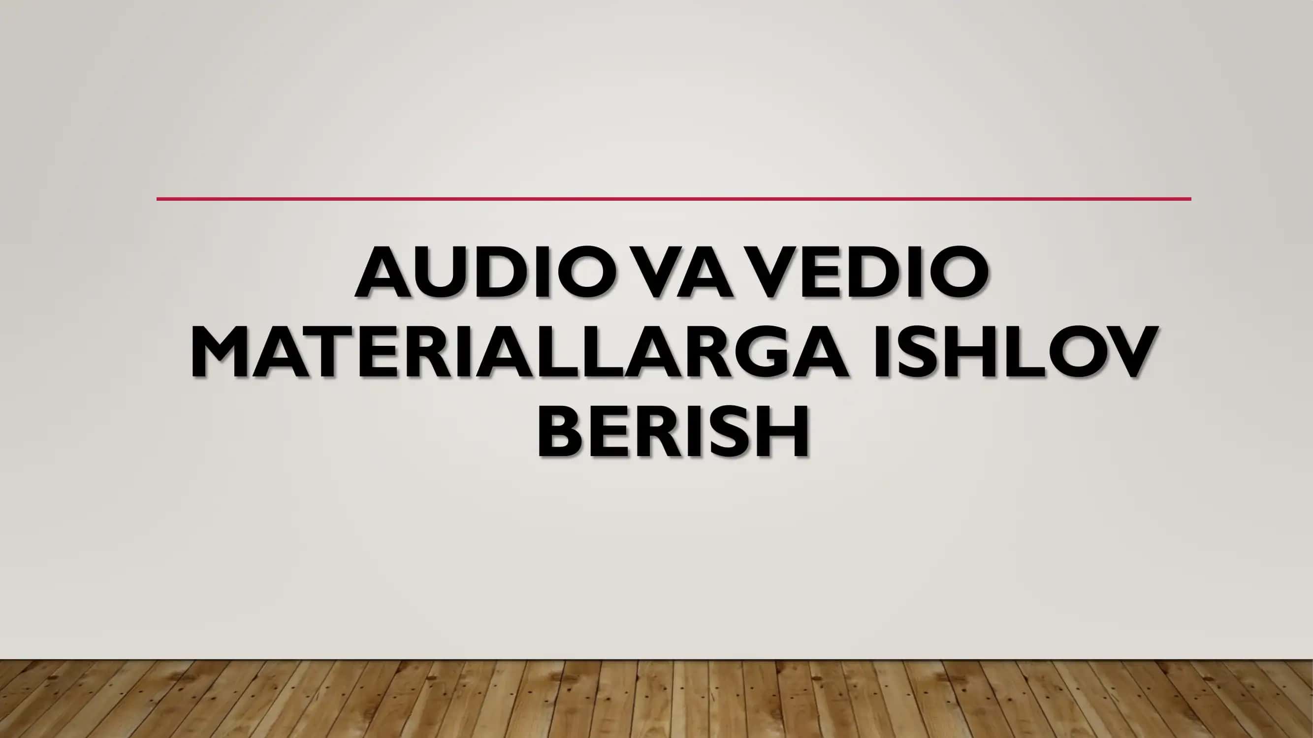Ovoz va Video Lavhalarning PowerPointda Taqdimotlarda Qanday Ahamiyatga Ega Ekanligini Tushuntirish 1