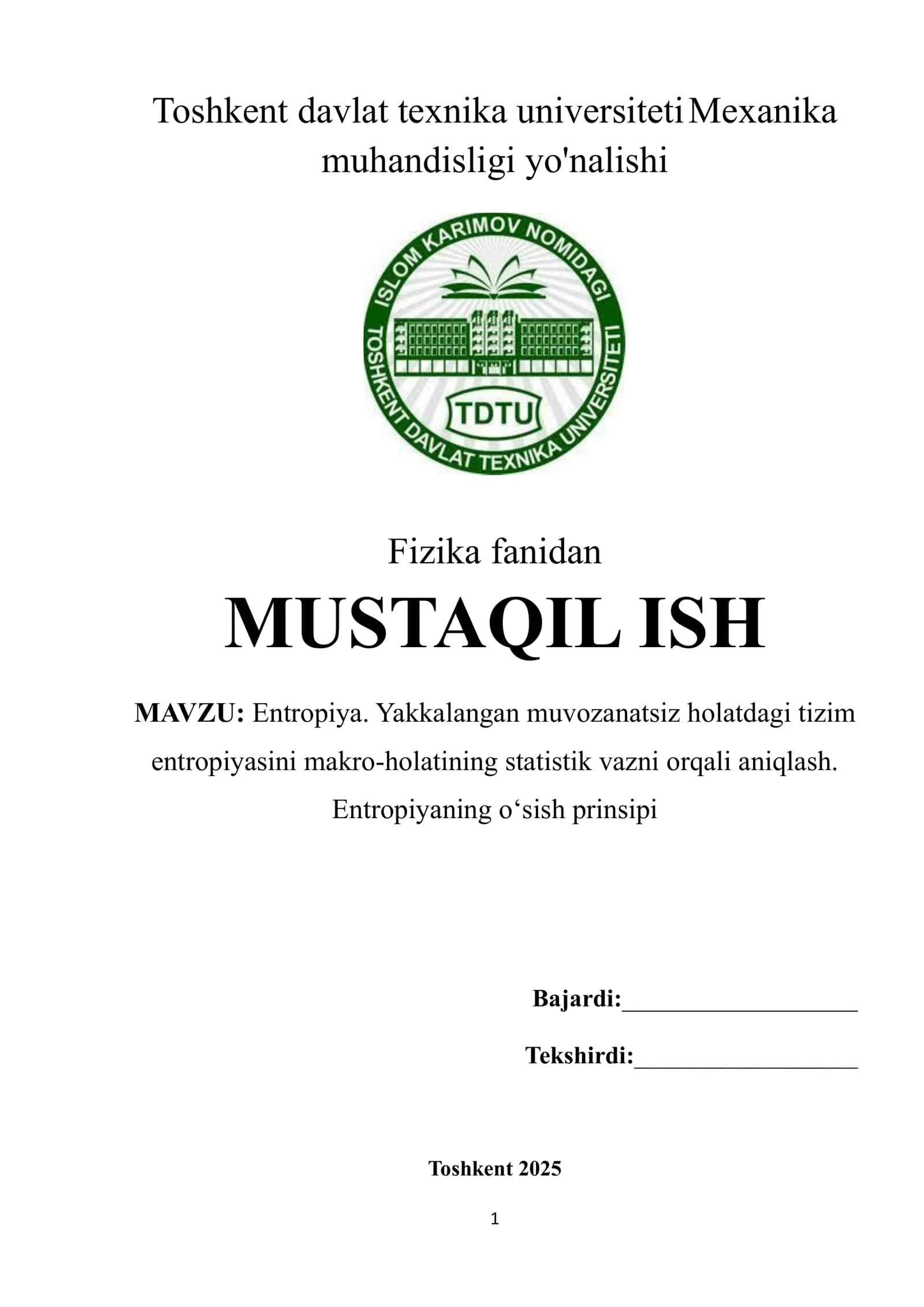 Entropiya. Yakkalangan muvozanatsiz holatdagi tizim entropiyasini makro-holatining statistik vazni orqali aniqlash. Entropiyaning o‘sish prinsipi 1
