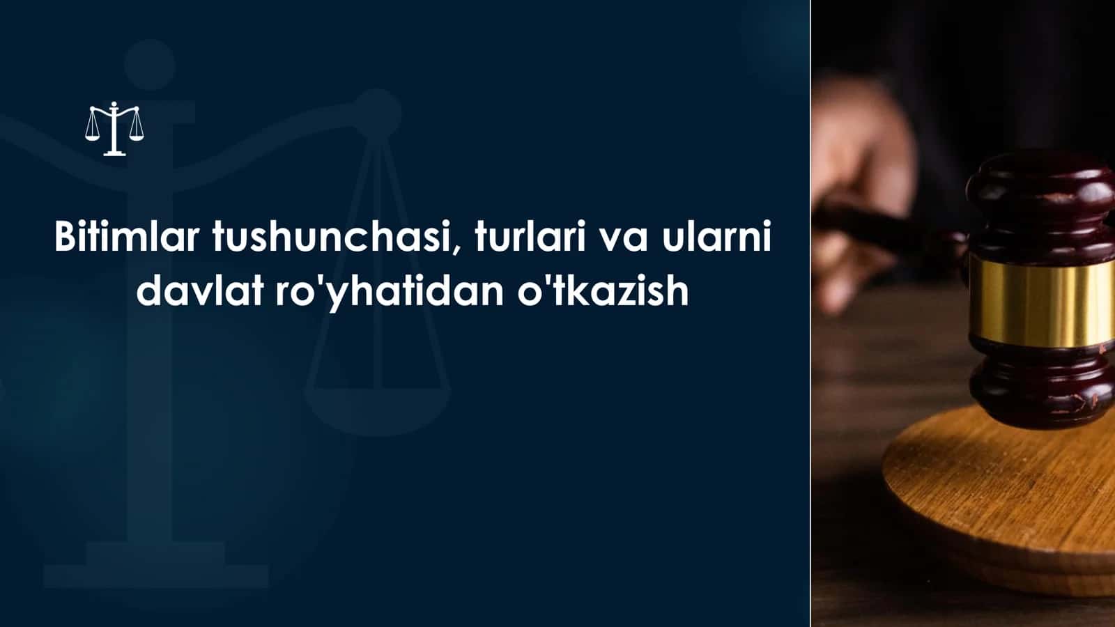 Bitimlar tushunchasi, turlari va ularni davlat ro'yhatidan o'tkazish 1