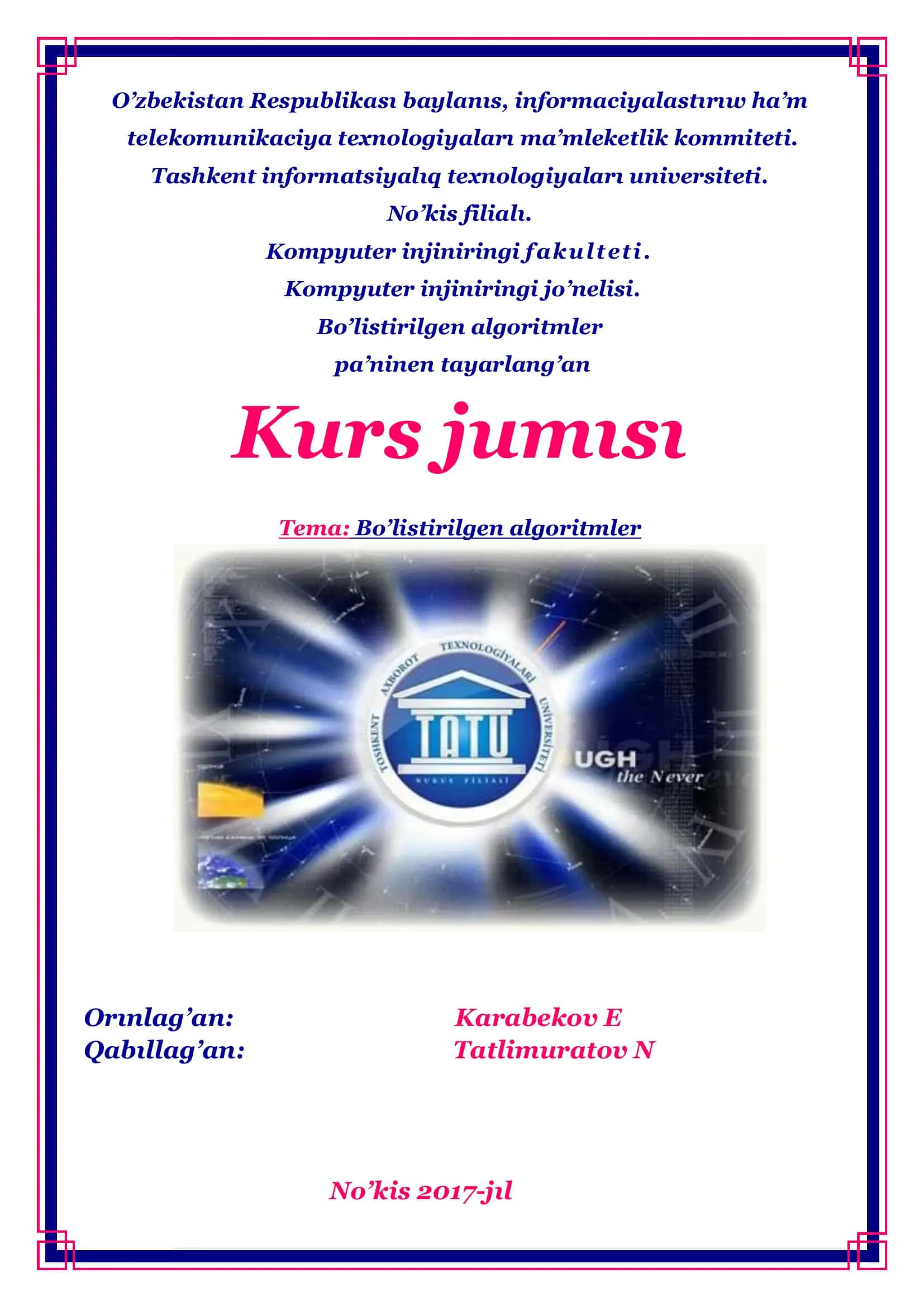 Bo’listirilgen algoritmler kurs jumısı 1