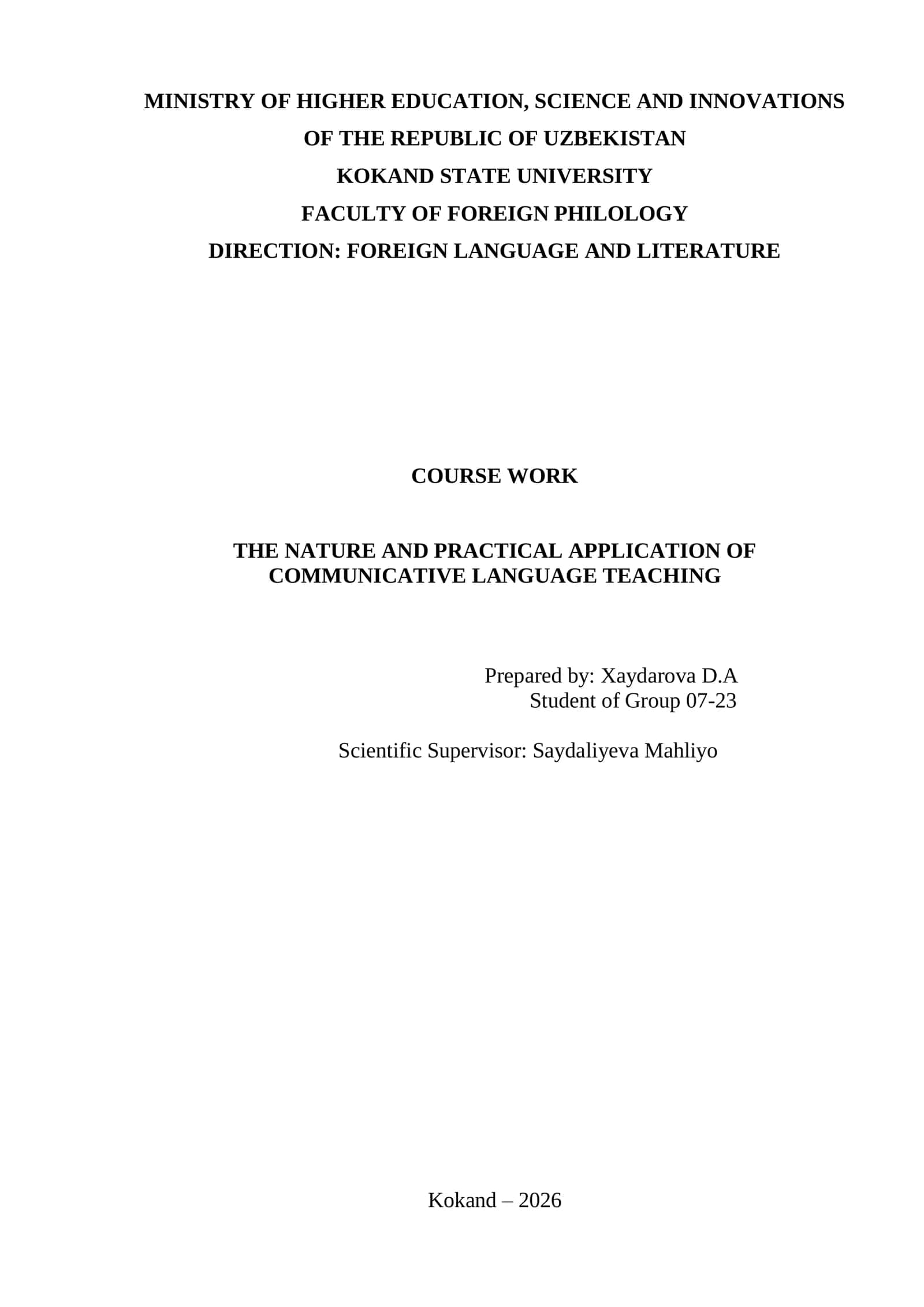 COURSE WORK THE NATURE AND PRACTICAL APPLICATION OF COMMUNICATIVE LANGUAGE TEACHING 1