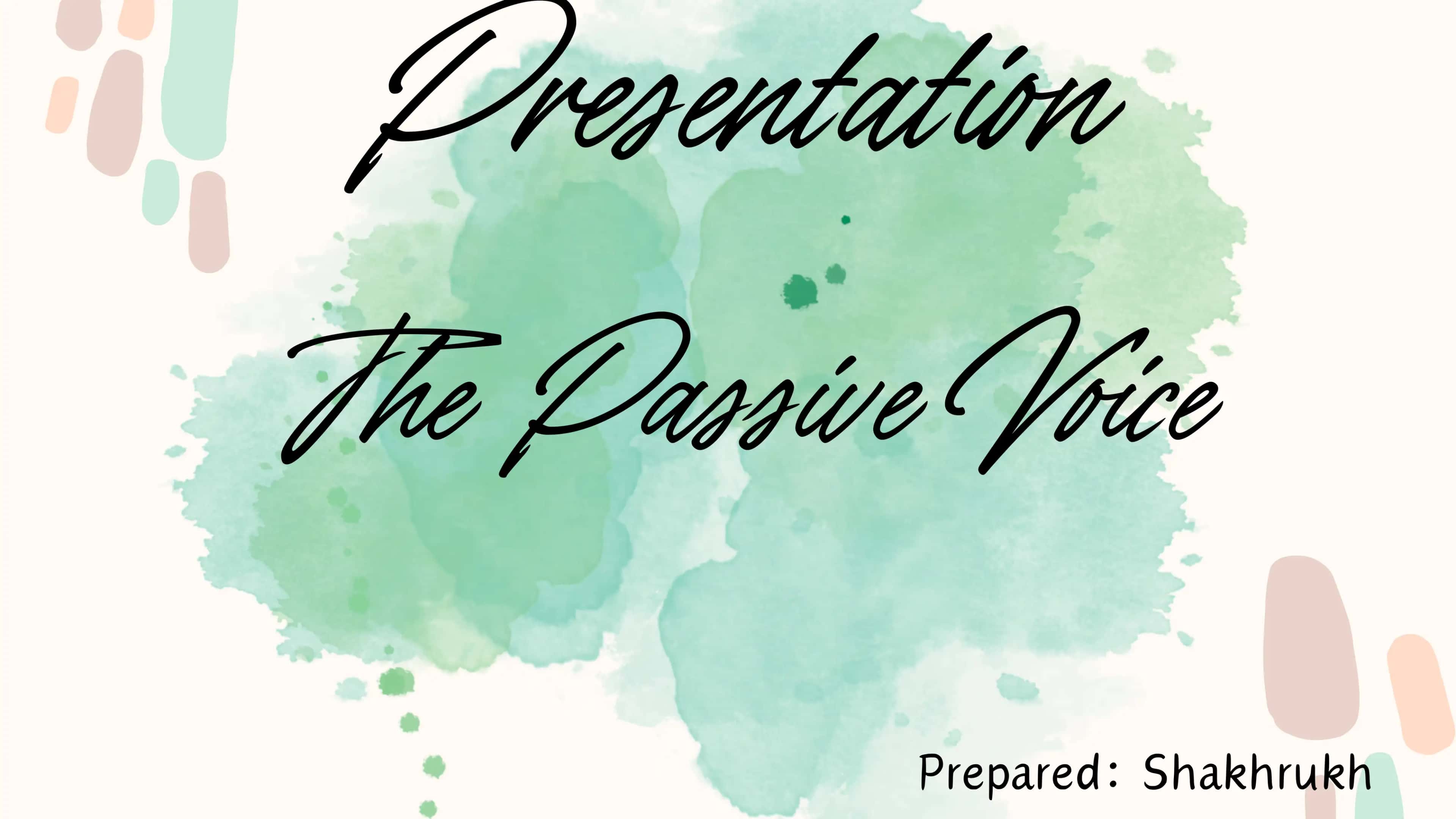 The Passive Voice 1