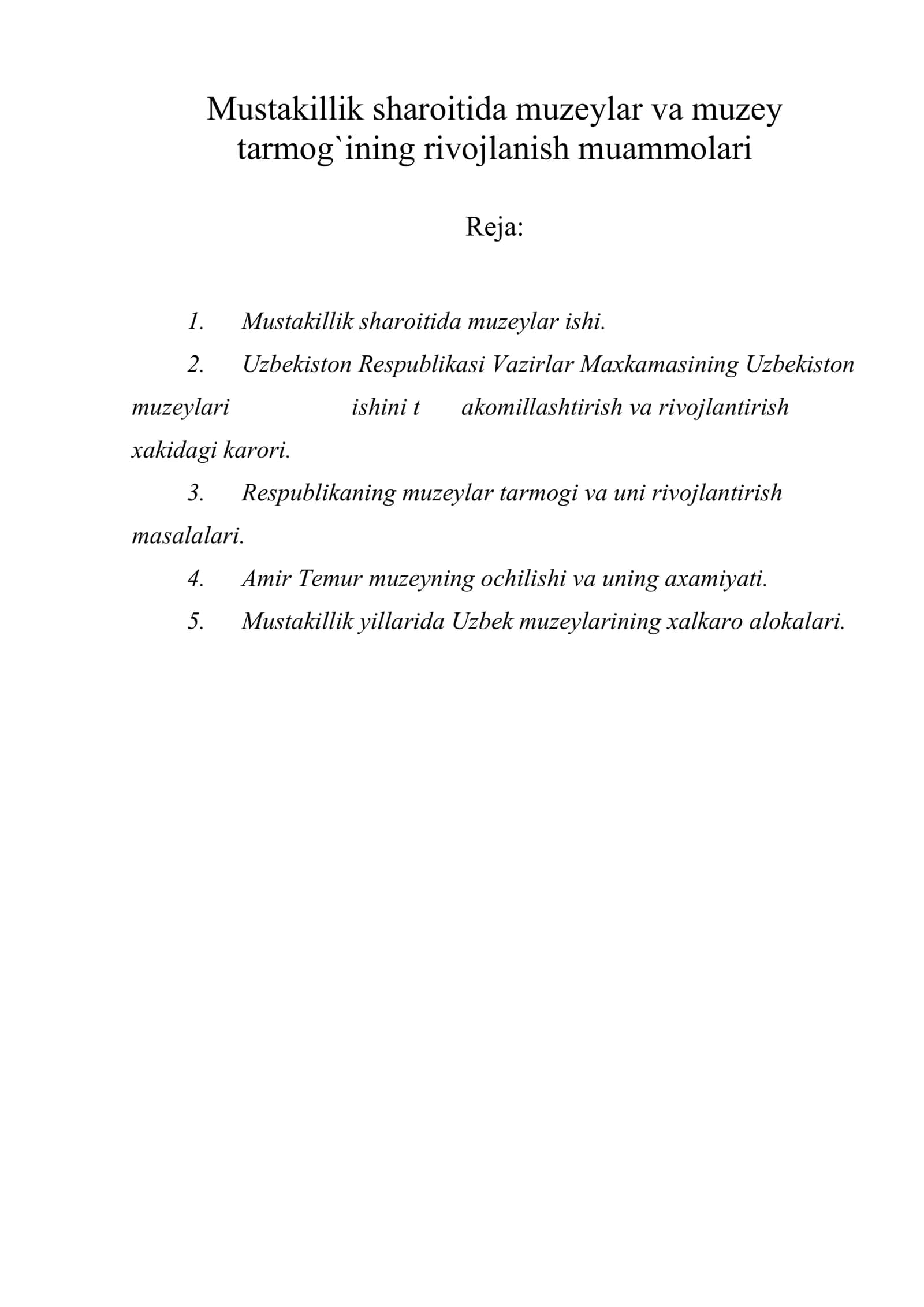 Mustakillik sharoitida muzeylar va muzey tarmog'ining rivojlanish muammolari 1