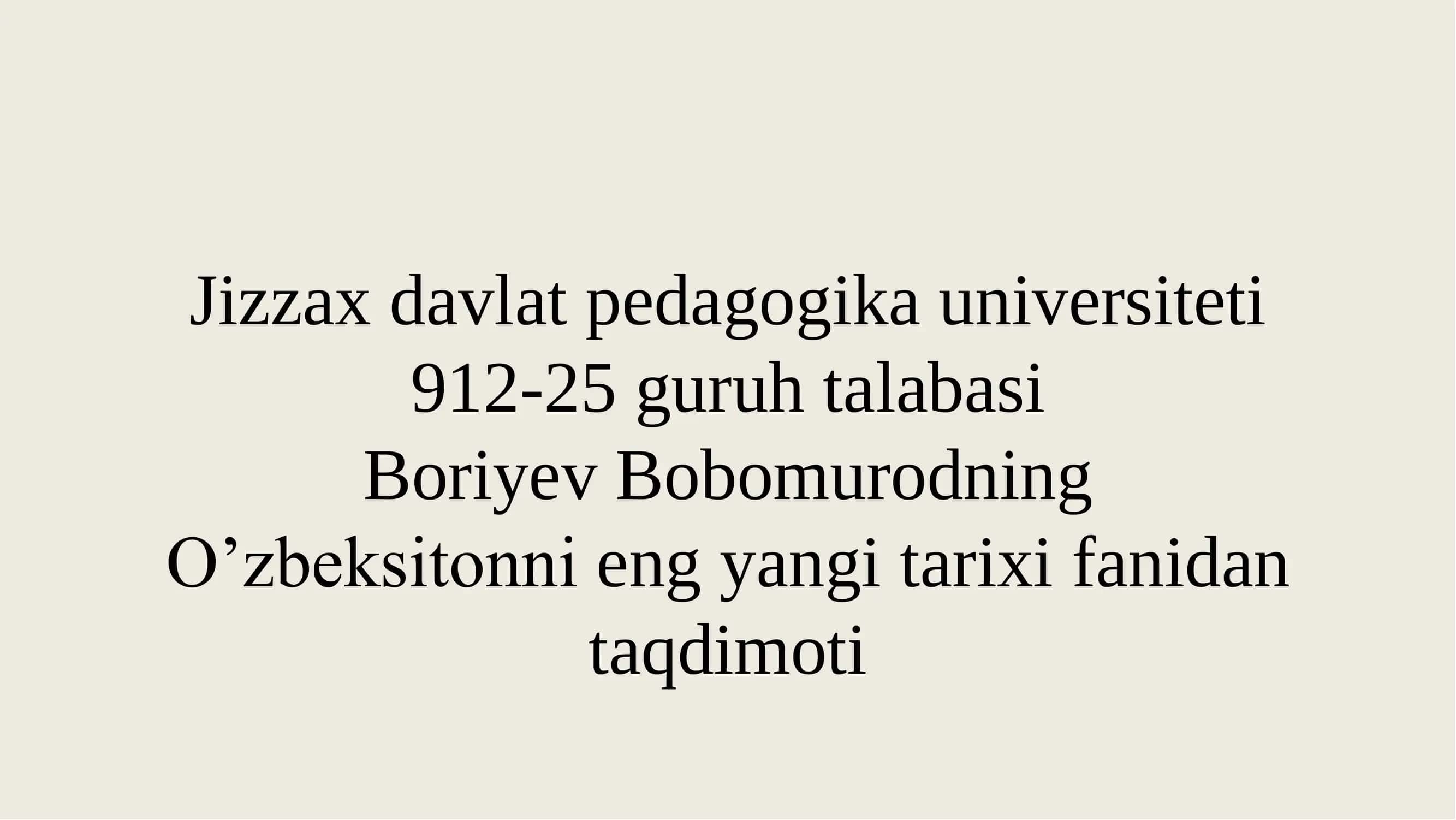 Rossiya imperiyasi va sovet hukmronligi davrida o`lkadagi ijtimoiy-iqtisodiy, siyosiy va ma’naviy jarayonlar. 1