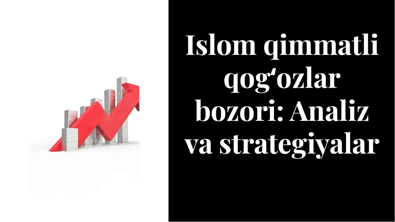 Islom qimmatli qogʻozlar bozori: Analiz va strategiyalar 1
