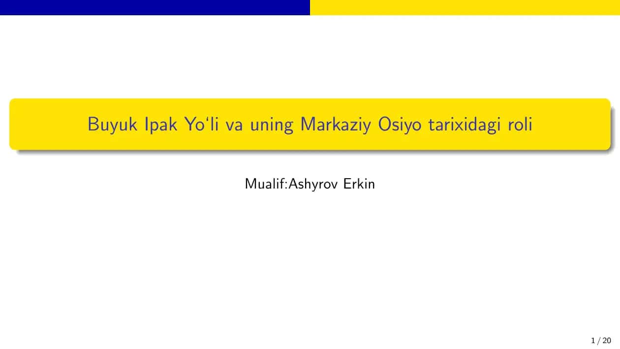 Buyuk ipak yoli orta osiodagi ahamiyati 1