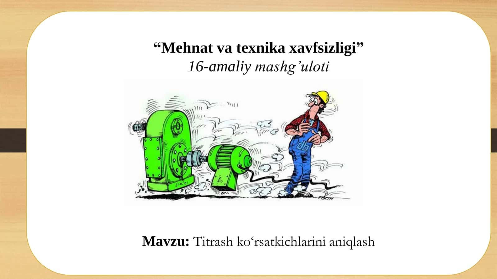 Mehnat va texnika xavfsizligi 1