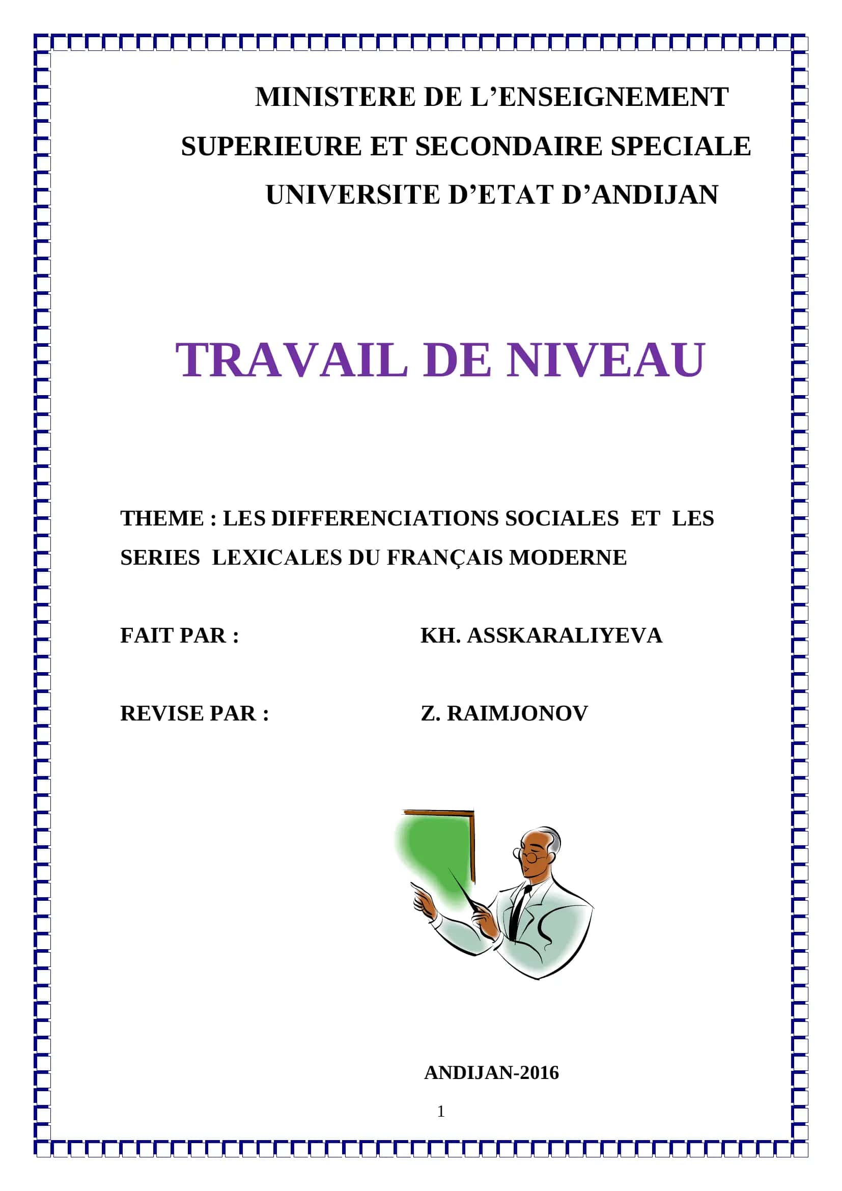 LES DIFFERENCIATIONS SOCIALES ET LES SERIES LEXICALES DU FRANÇAIS MODERNE 1
