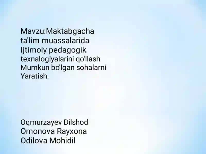 Maktabgacha ta'lim muassalarida Ijtimoiy pedagogik texnalogiyalarini qo'llash