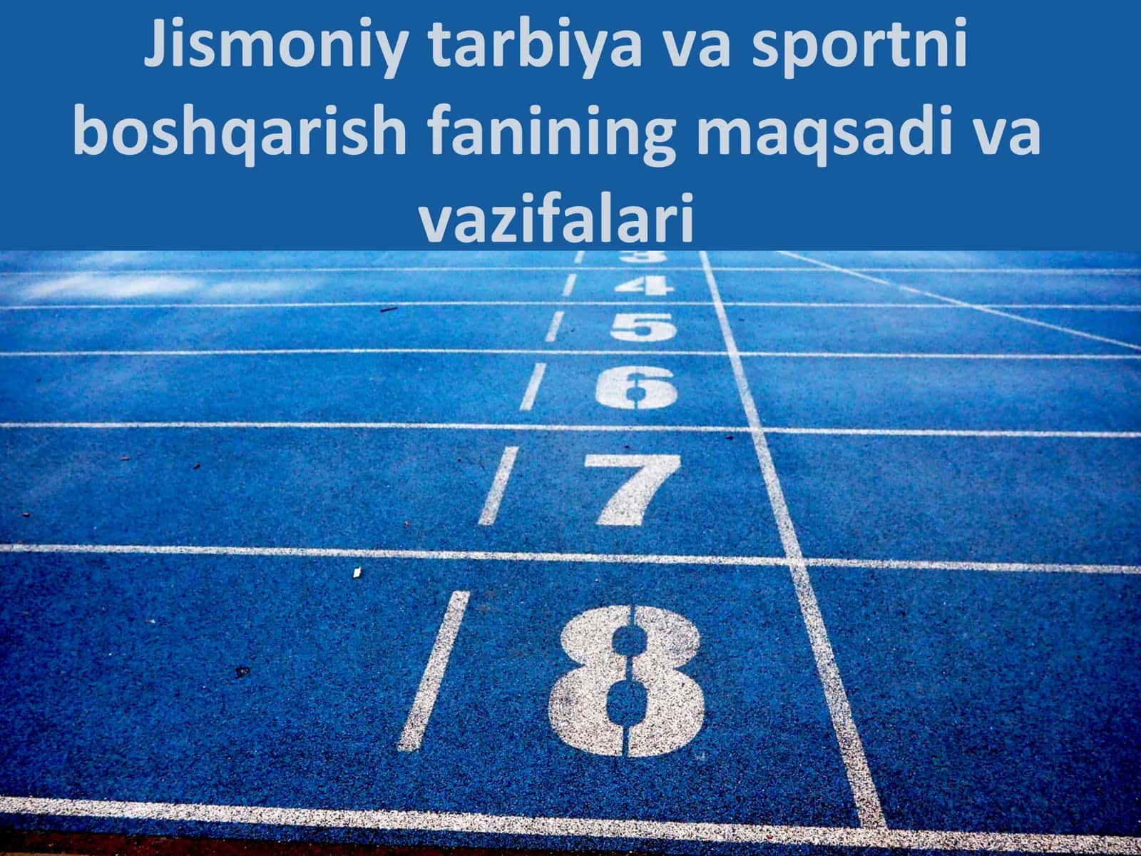 Jismoniy tarbiya va sportni boshqarish fanining maqsadi va vazifalari 1