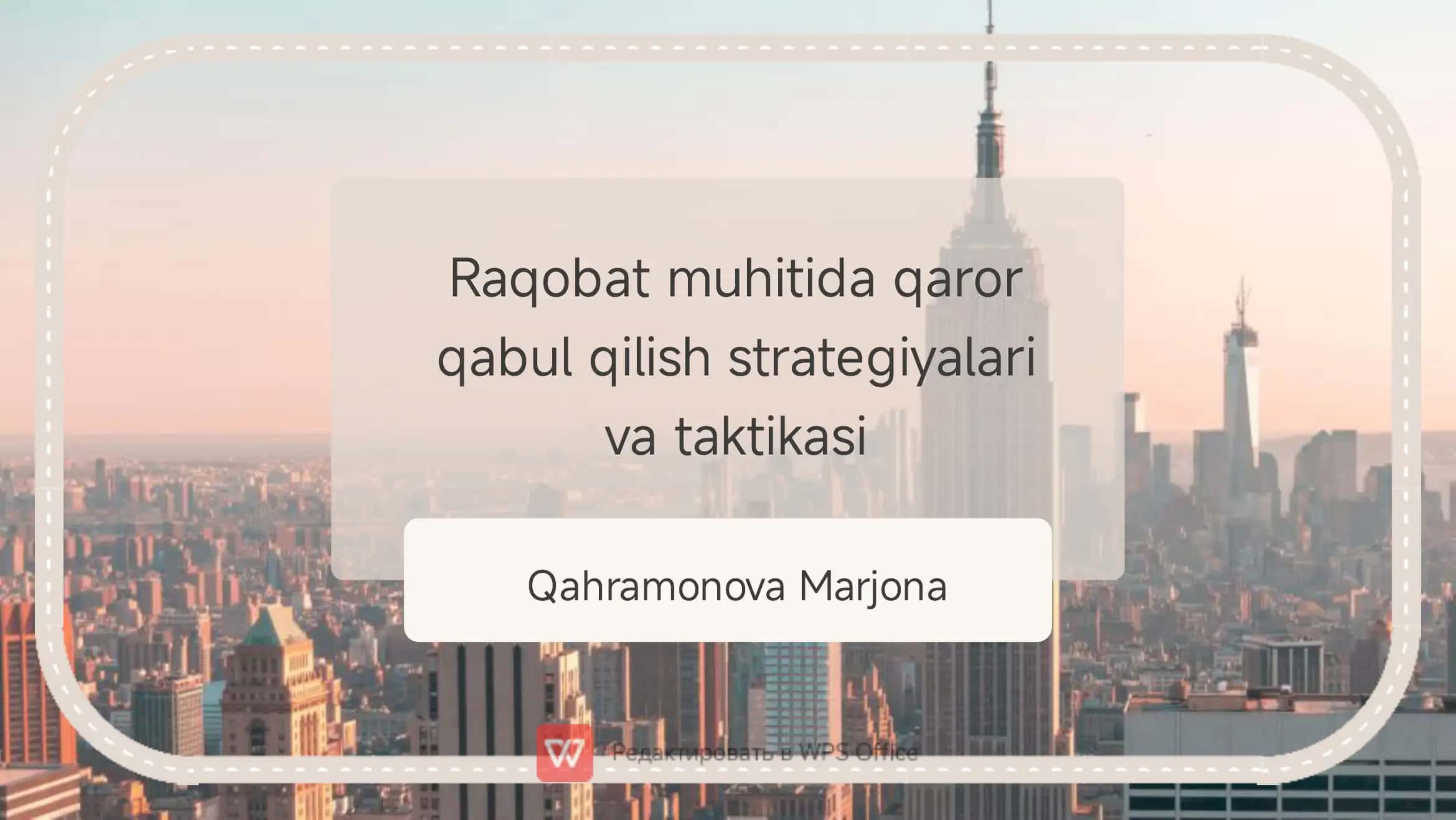 Raqobat muhitida qaror qabul qilish asoslari 1