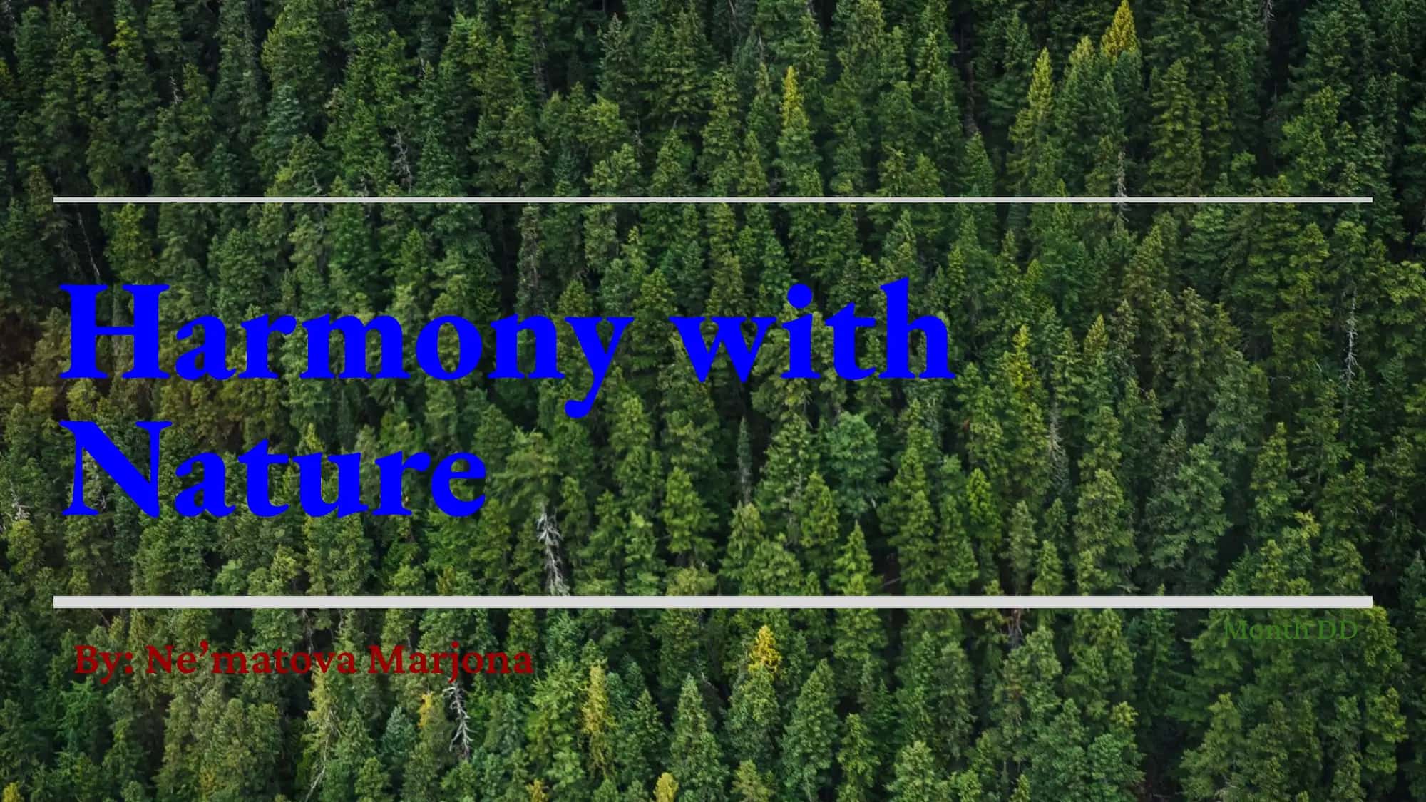 Harmony with Nature 1