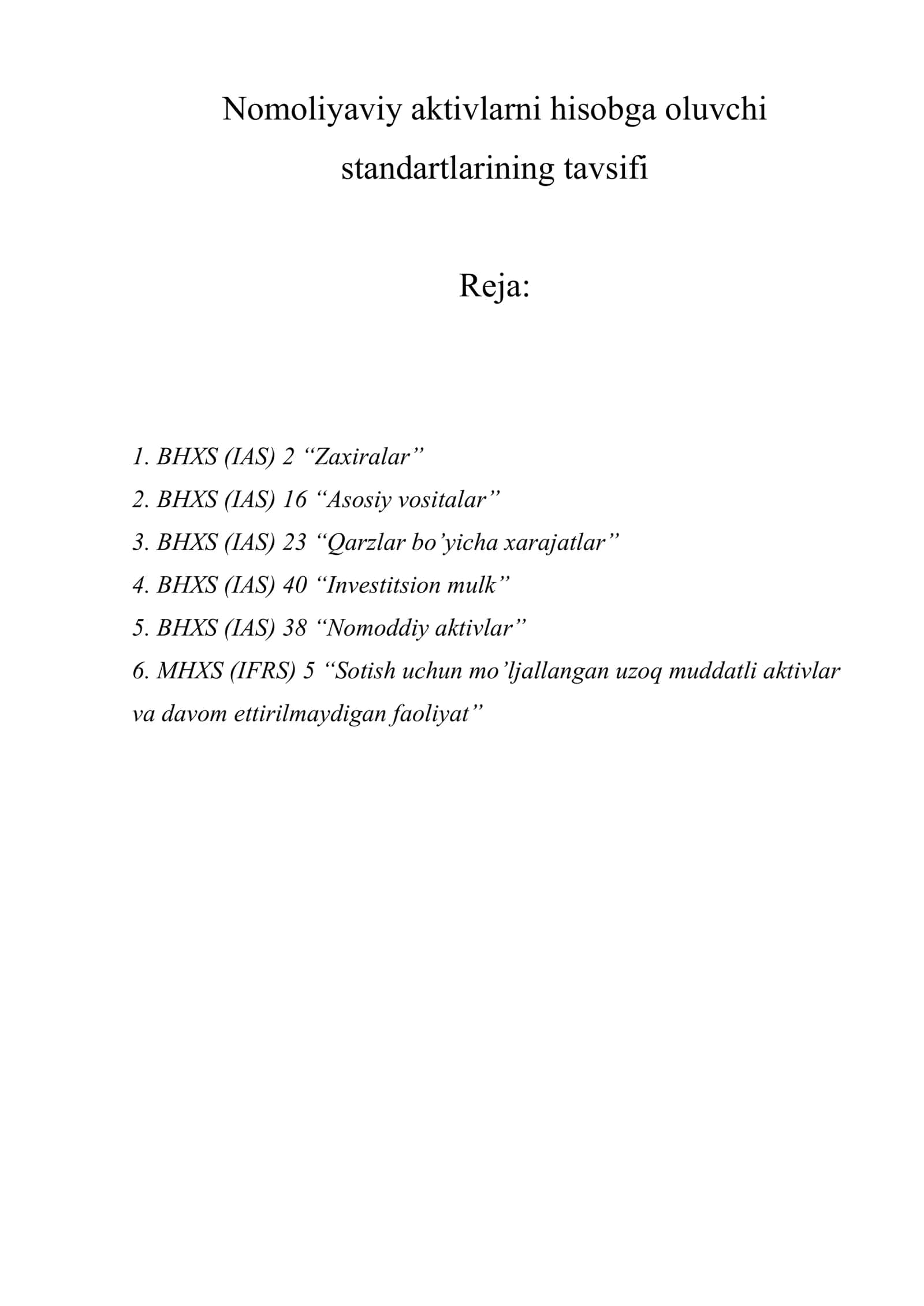 Nomoliyaviy aktivlarni hisobga oluvchi standartlarining tavsifi 1