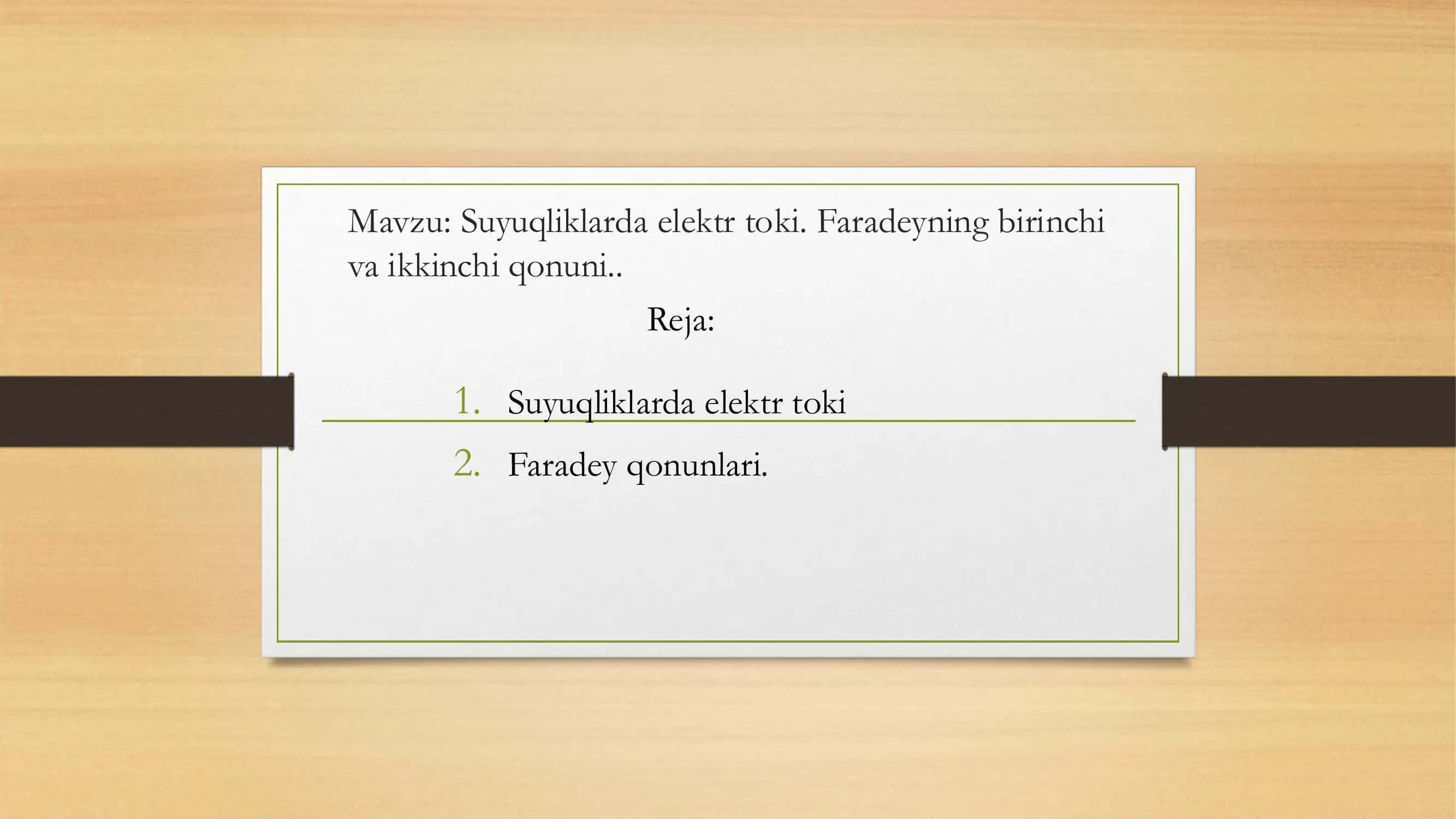 Suyuqliklarda elektr toki. Faradeyning birinchi va ikkinchi qonuni 1