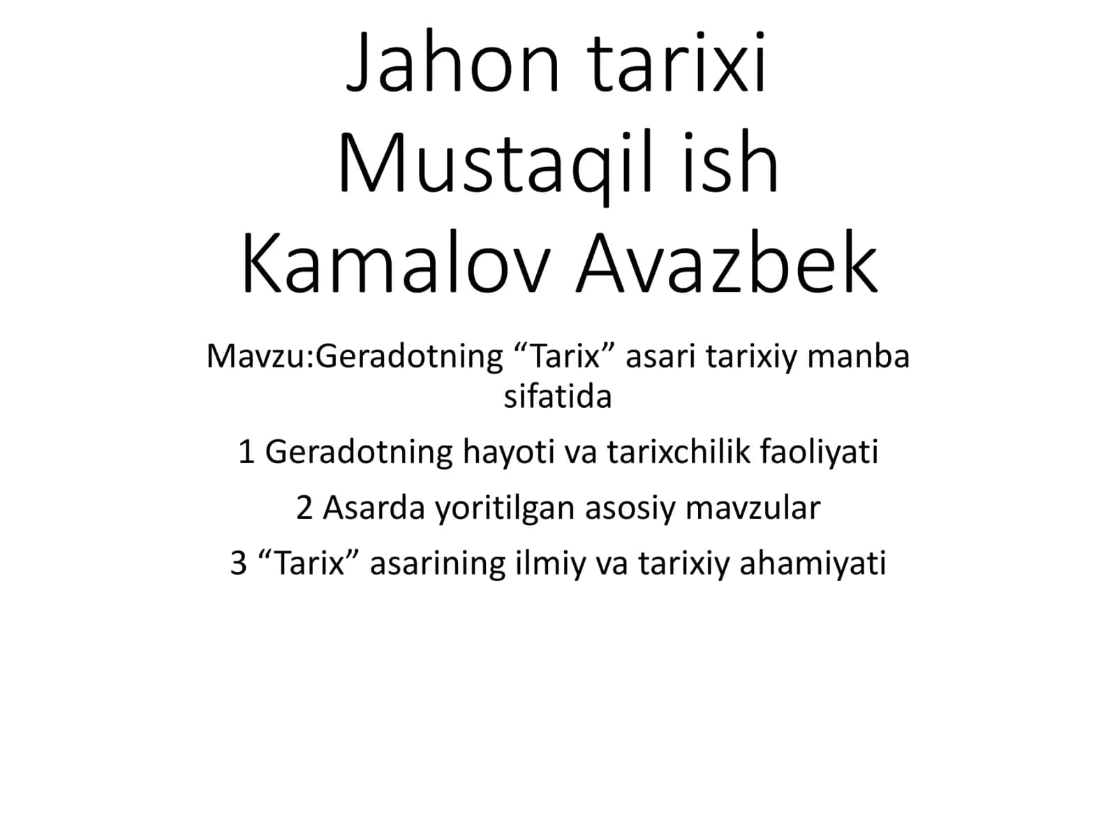 Geradotning “Tarix” asari tarixiy manba sifatida 1
