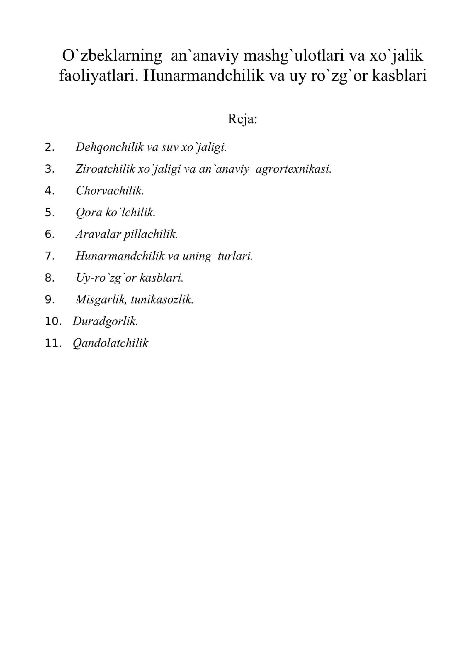 O`zbeklarning an`anaviy mashg`ulotlari va xo`jalik faoliyatlari. Hunarmandchilik va uy ro`zg`or kasblari 1