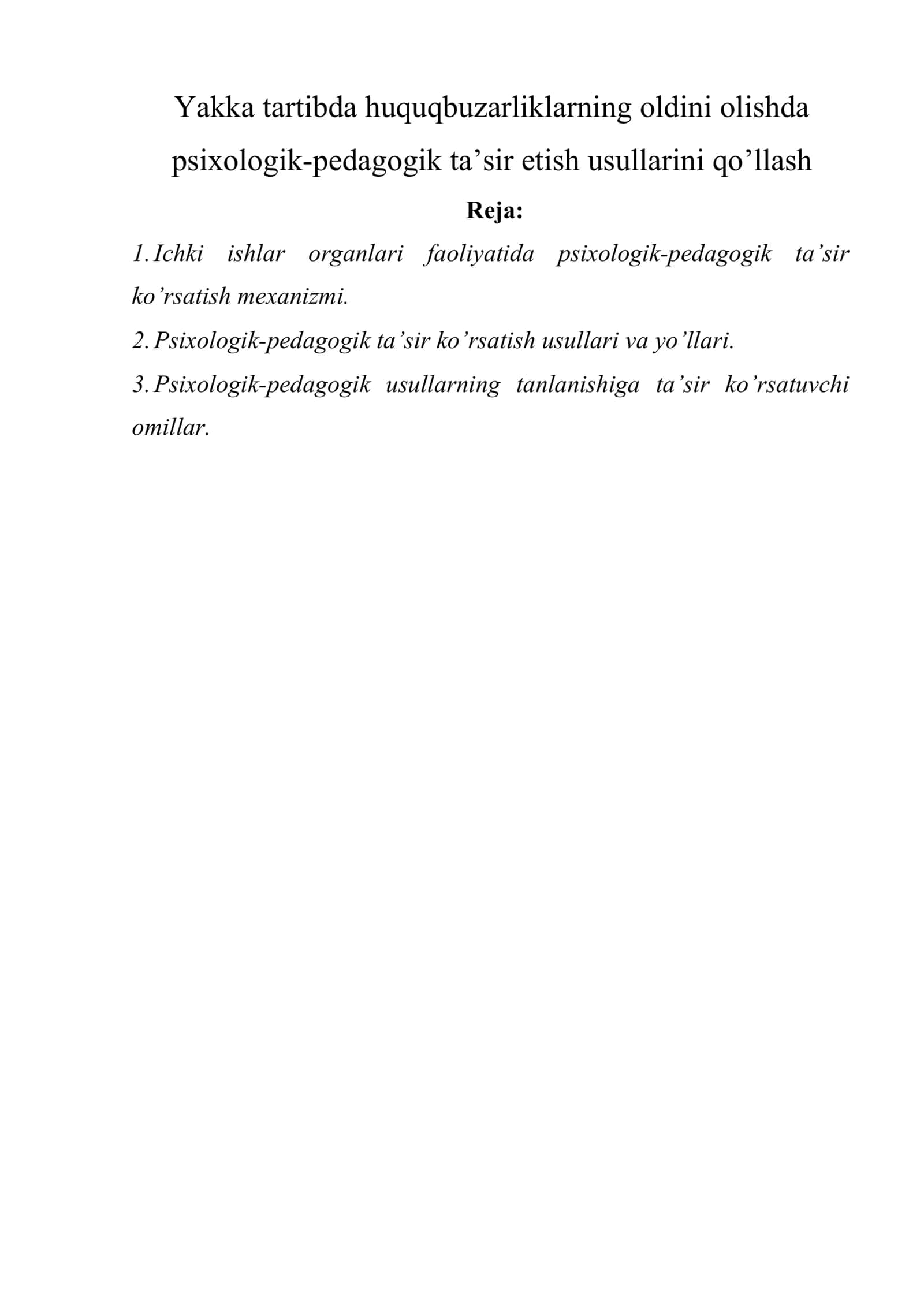 Yakka tartibda huquqbuzarliklarning oldini olishda psixologik-pedagogik ta’sir etish usullarini qo’llash 1