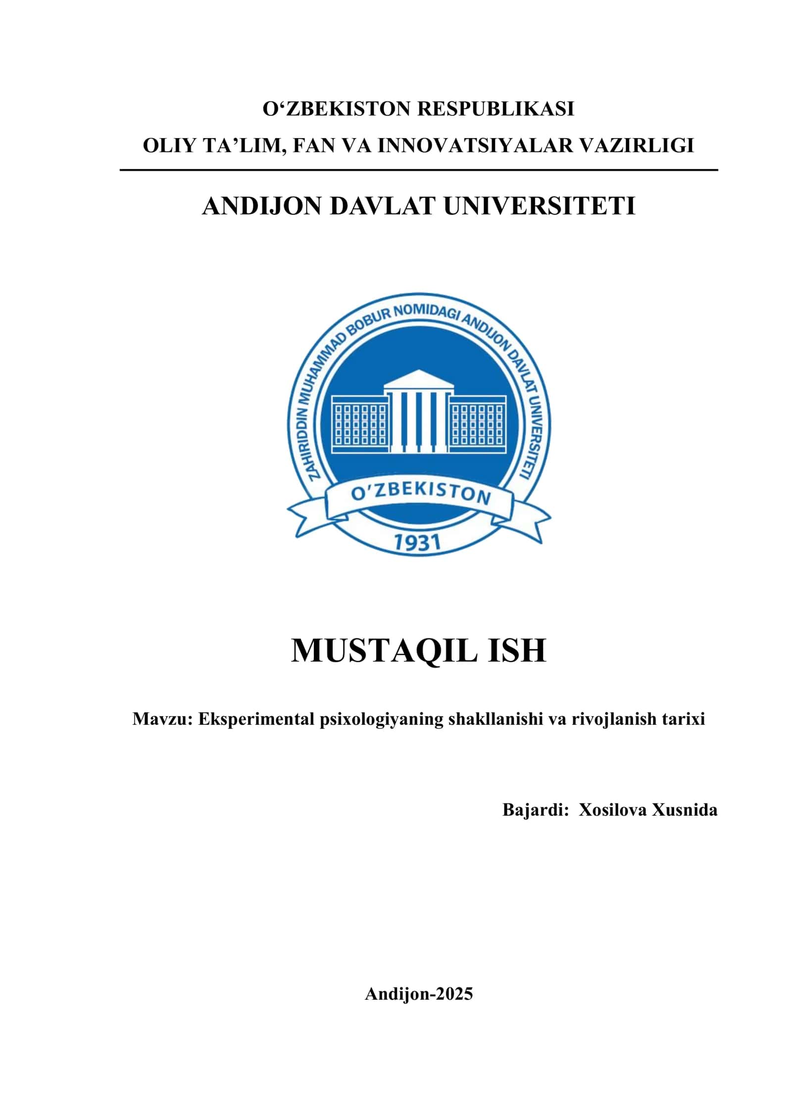 MUSTAQIL ISH Mavzu: Eksperimental psixologiyaning shakllanishi va rivojlanish tarixi 1