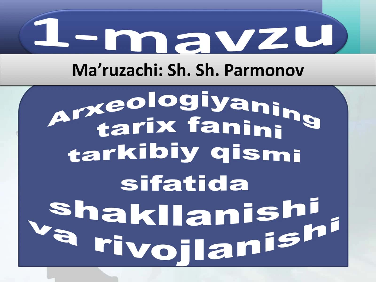 Arxeologiya: Ma’lumotlar bazasi 1