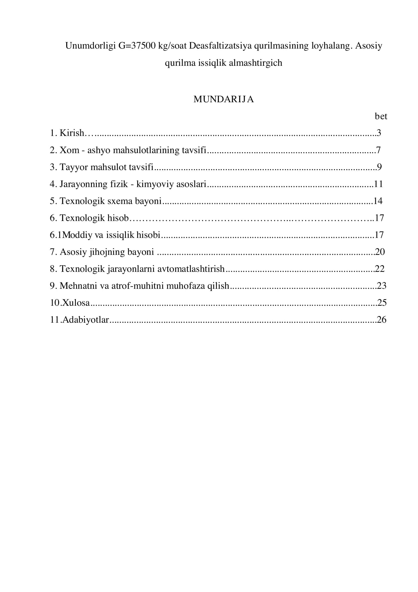 Unumdorligi G=37500 kg/soat Deasfaltizatsiya qurilmasining loyhalang. Asosiy qurilma issiqlik almashtirgich 1