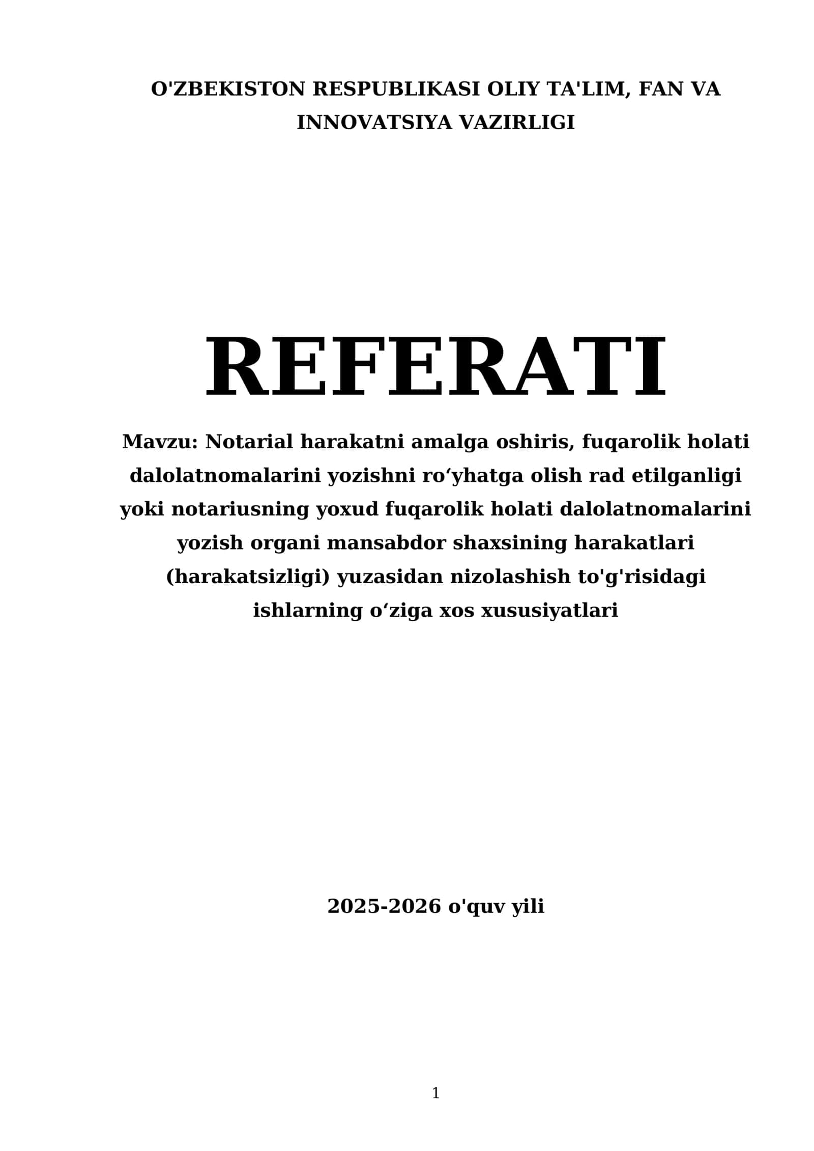 Notarial harakatni amalga oshiris, fuqarolik holati dalolatnomalarini yozishni roʻyhatga olish rad etilganligi 1