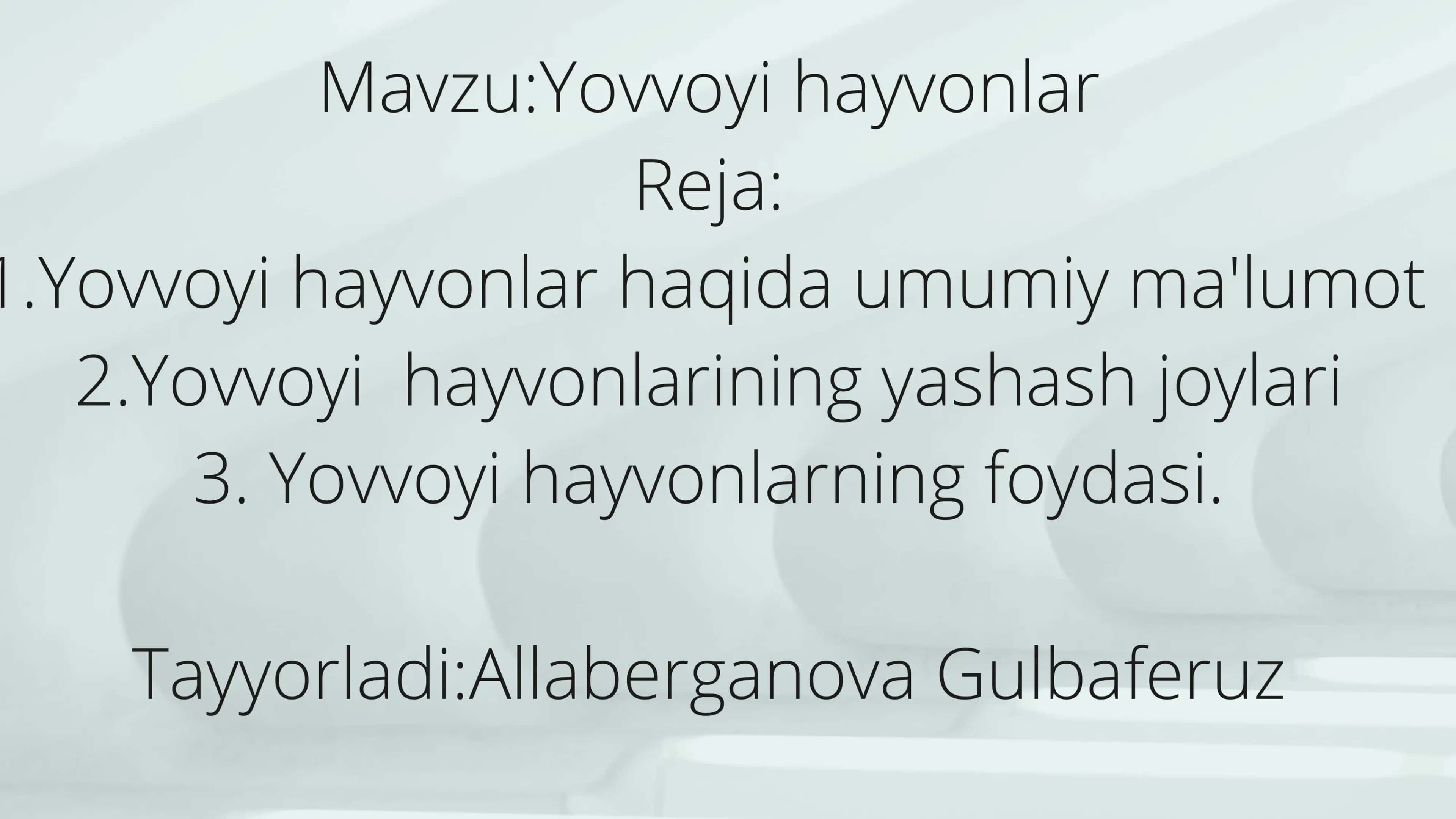 yovvoyi hayvonlar haqida 1