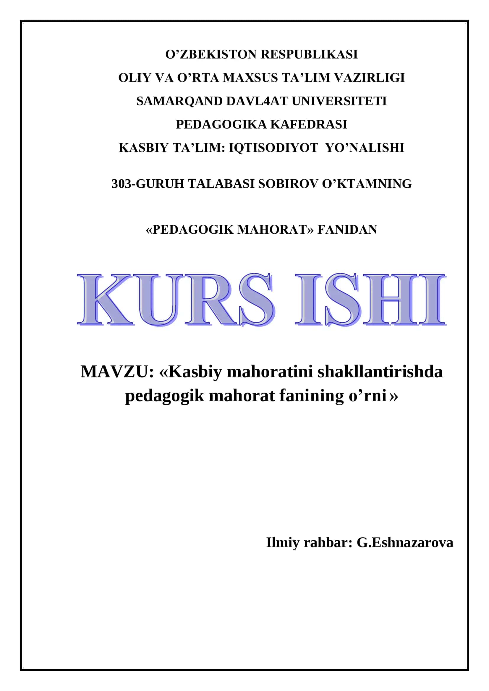 Kasbiy mahoratini shakllantirishda pedagogik mahorat fanining o’rni 1