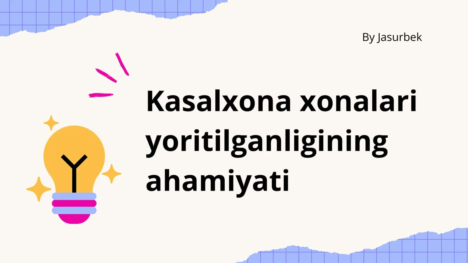 Kasalxona xonalari yoritilganligining ahamiyati 1
