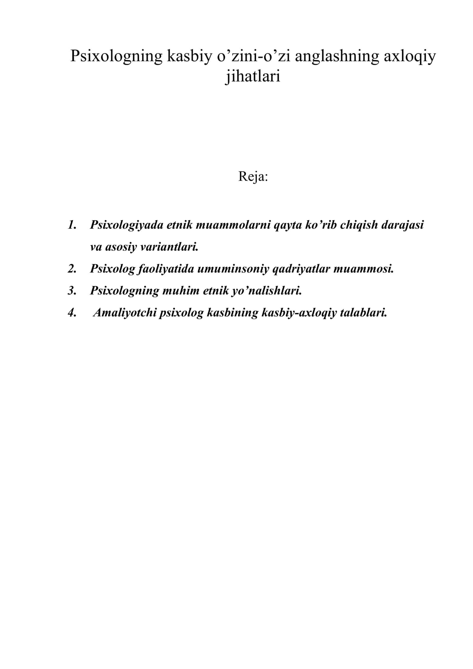 Psixologning kasbiy o’zini-o’zi anglashning axloqiy jihatlari 1